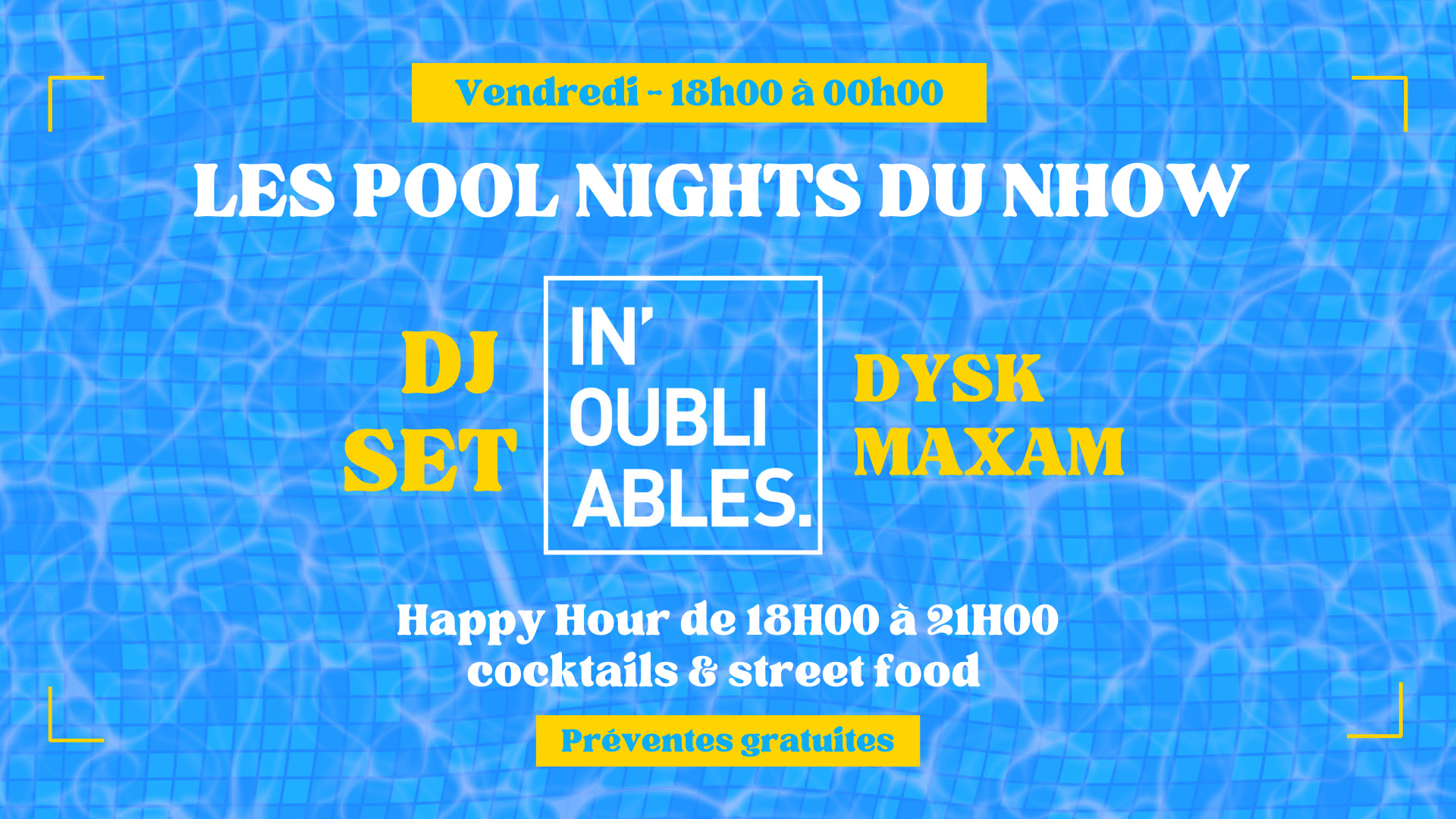 Pool Night Nhow X In'oubliables (Dysk + Maxam) Cover