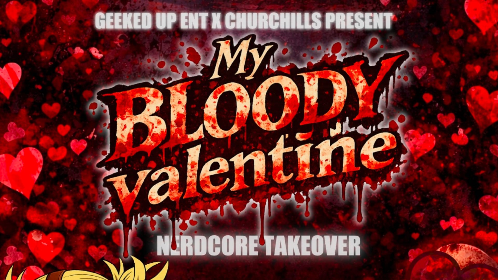 My Bloody Valentine Nerdcore (Live Music, Vendors, Cosplay) Cover