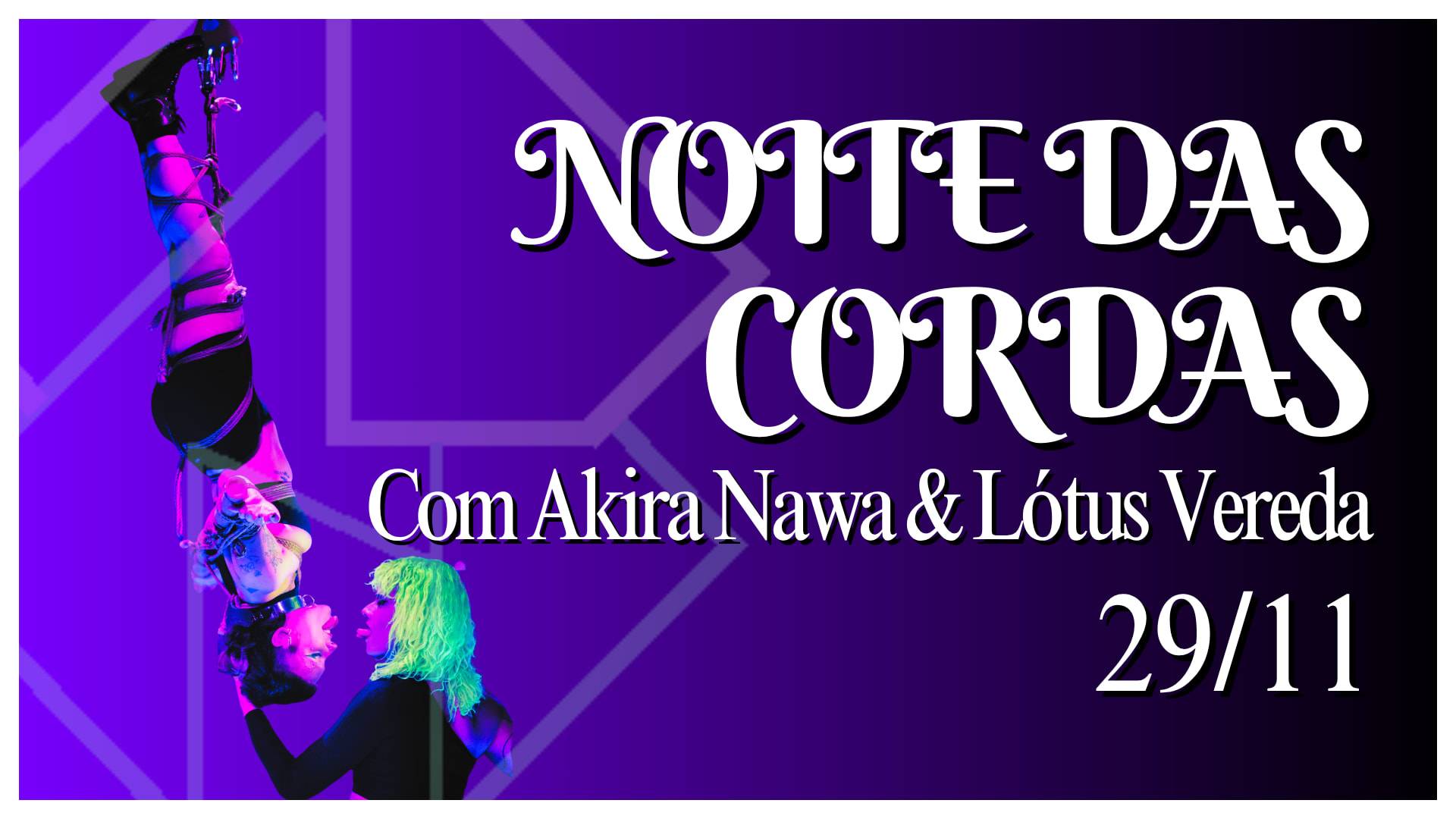 29/11 - Noite Das Cordas: Com Akira Nawa & Lótus Vereda Cover