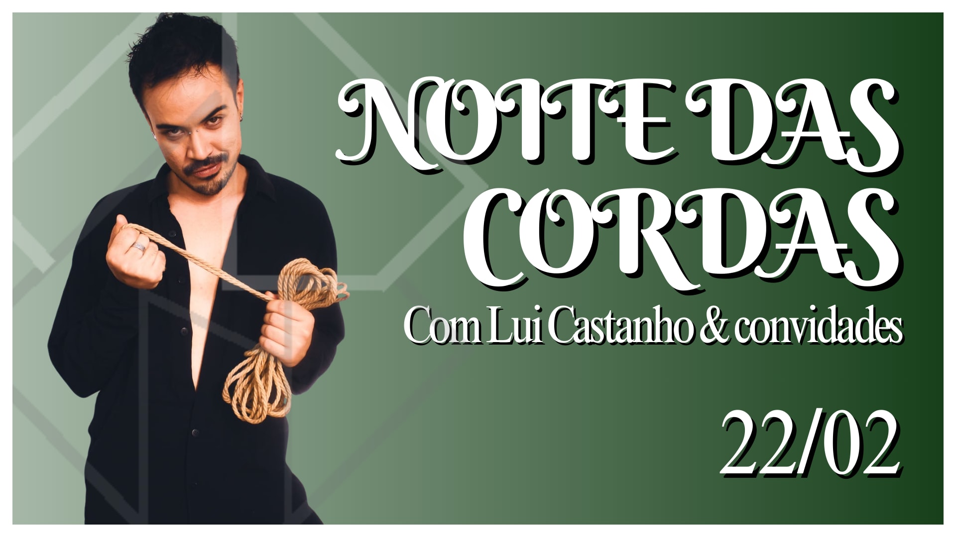 22/02 - Noite Das Cordas: Com Lui Castanho & Convidades Cover
