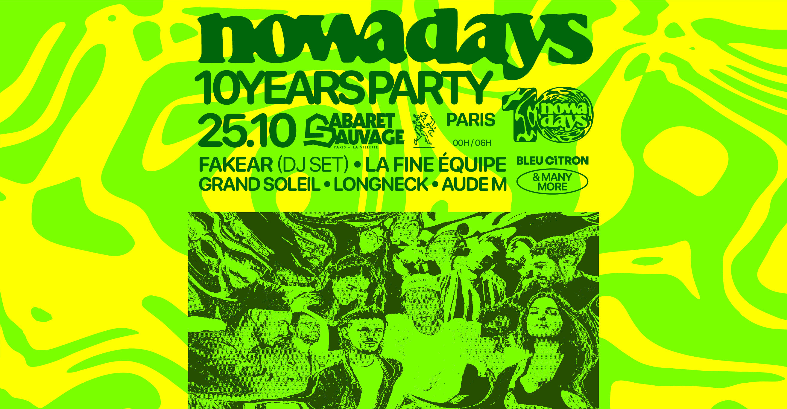 Nowadays 10 Years Party @ Cabaret Sauvage W/ Fakear & More Cover