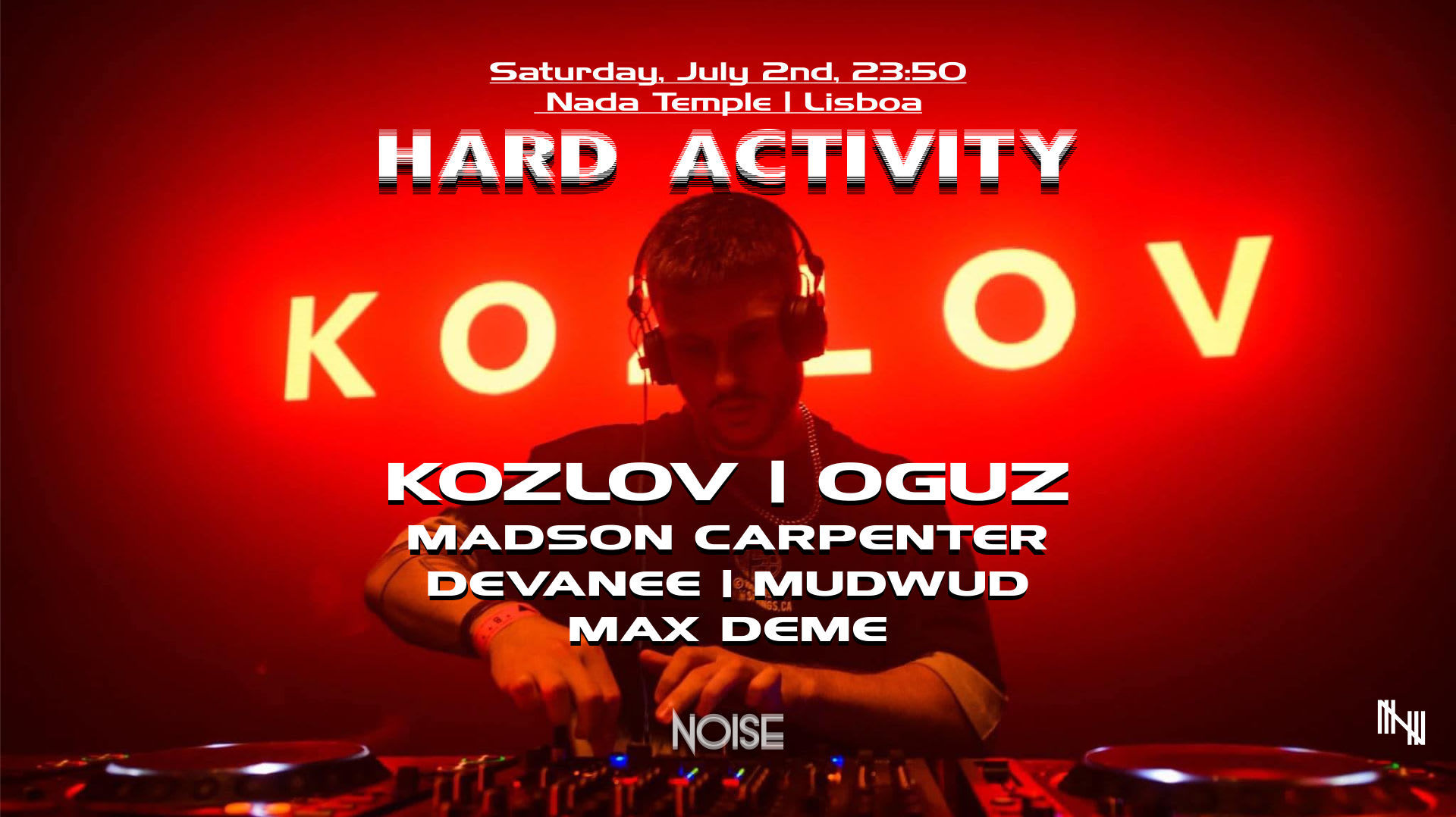 Noise: Hard Activity - W/  Køzløv (Fr) + Oguz (Nl) Cover