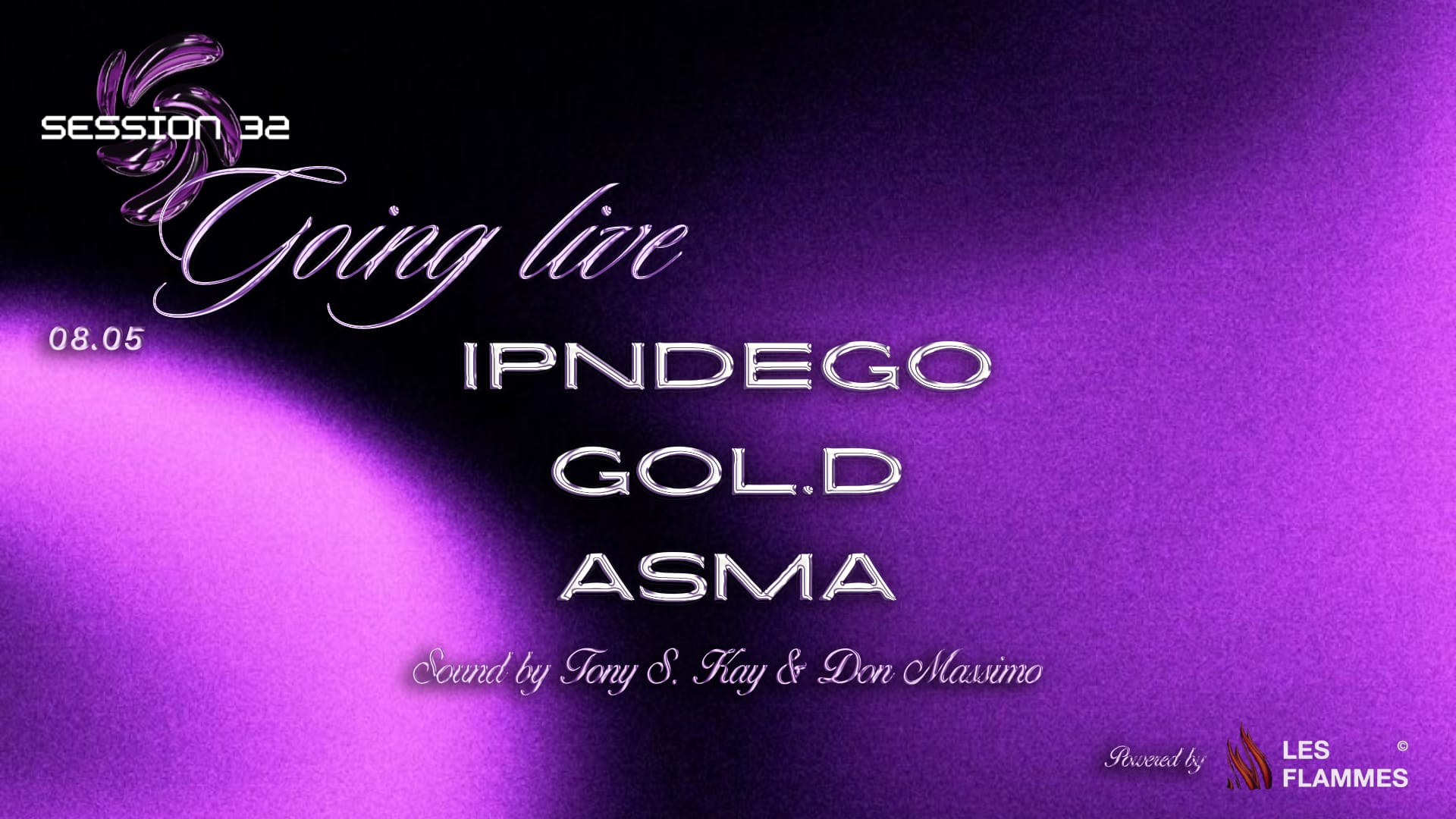 Session 32 Going Live X Les Flammes Cover