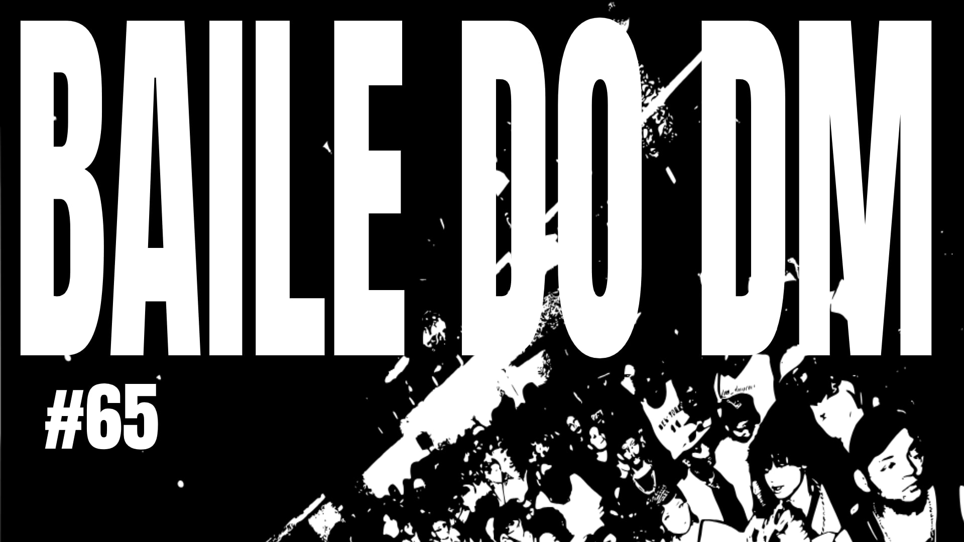 Baile Do Dm #65 Cover