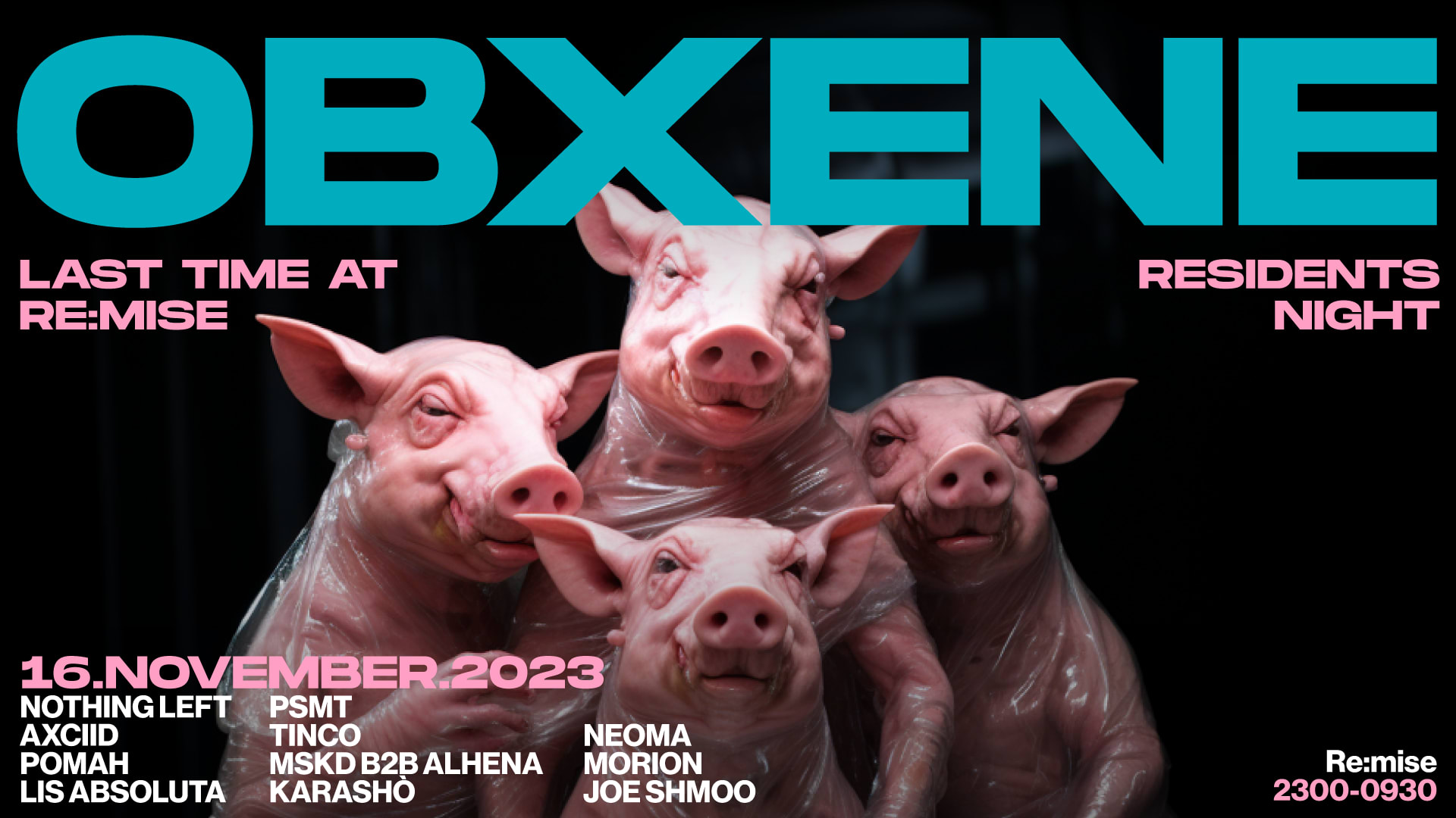 Obxene Re:Mise Closing + Residents Night Cover