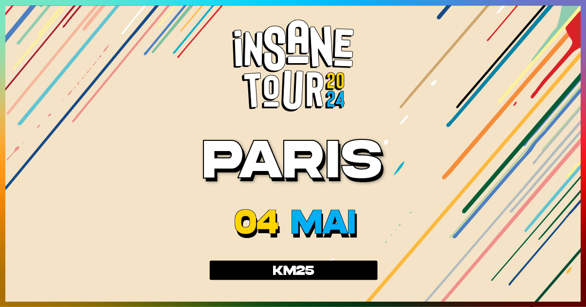 Insane Tour 2024 | Paris Cover