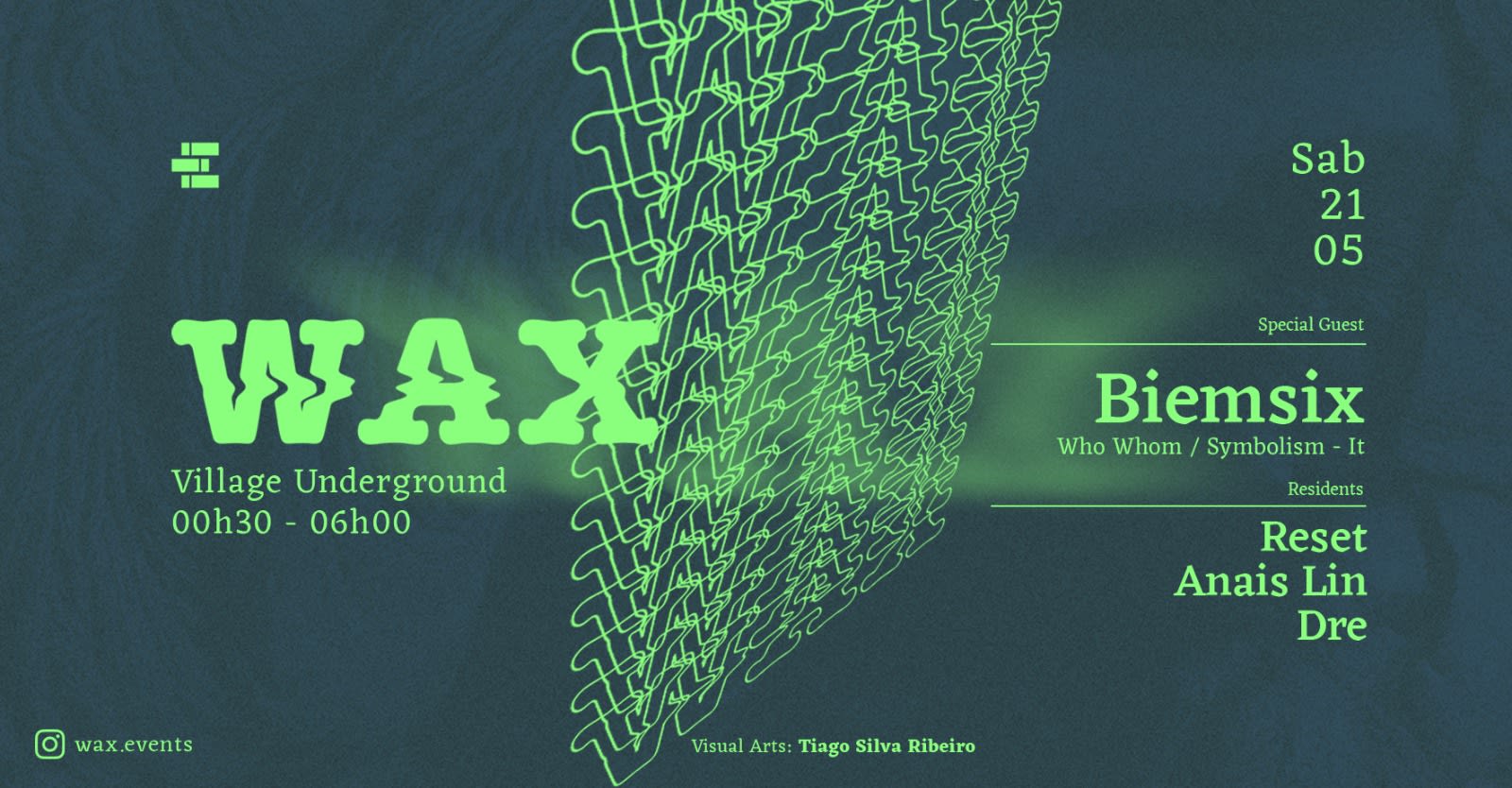 Wax: Biemsix (It) + Reset + Anais Lin + Dre Cover