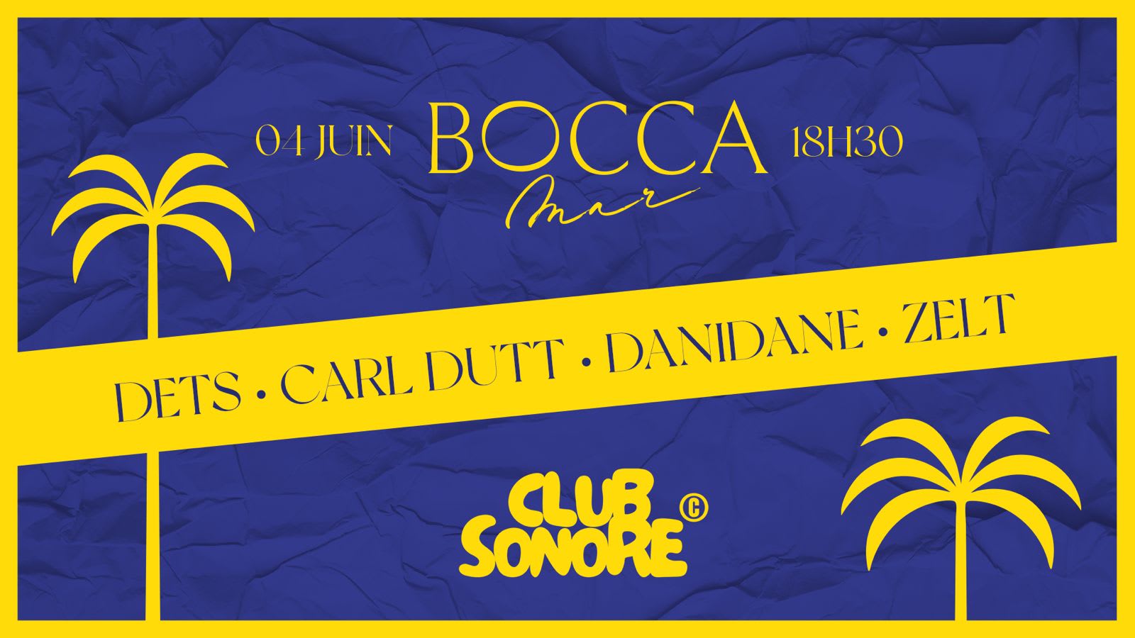 Club Sonore & Friends X Bocca Mar Plage X Mercredi 4 Juin Cover