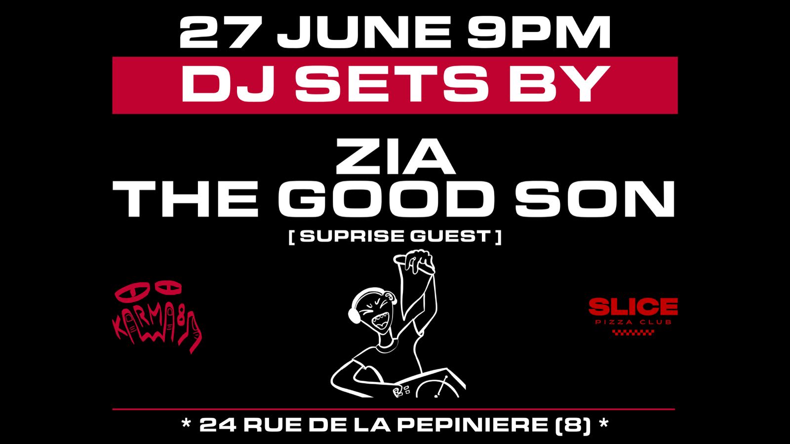 Karma8a Invites Zia & The Good Son @ Slice Pizza Club Cover