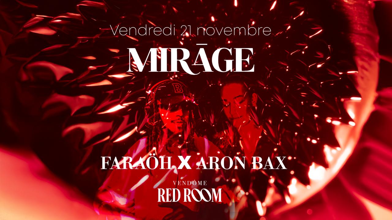 Mirage At The Red Room : Faraoh X Aron Bax Cover