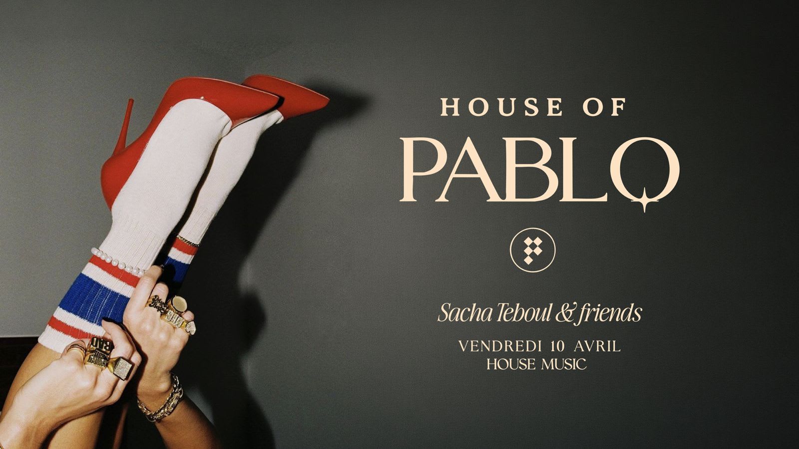 House Of Pablo I Sacha Teboul & Friends I The Pablo Club Cover