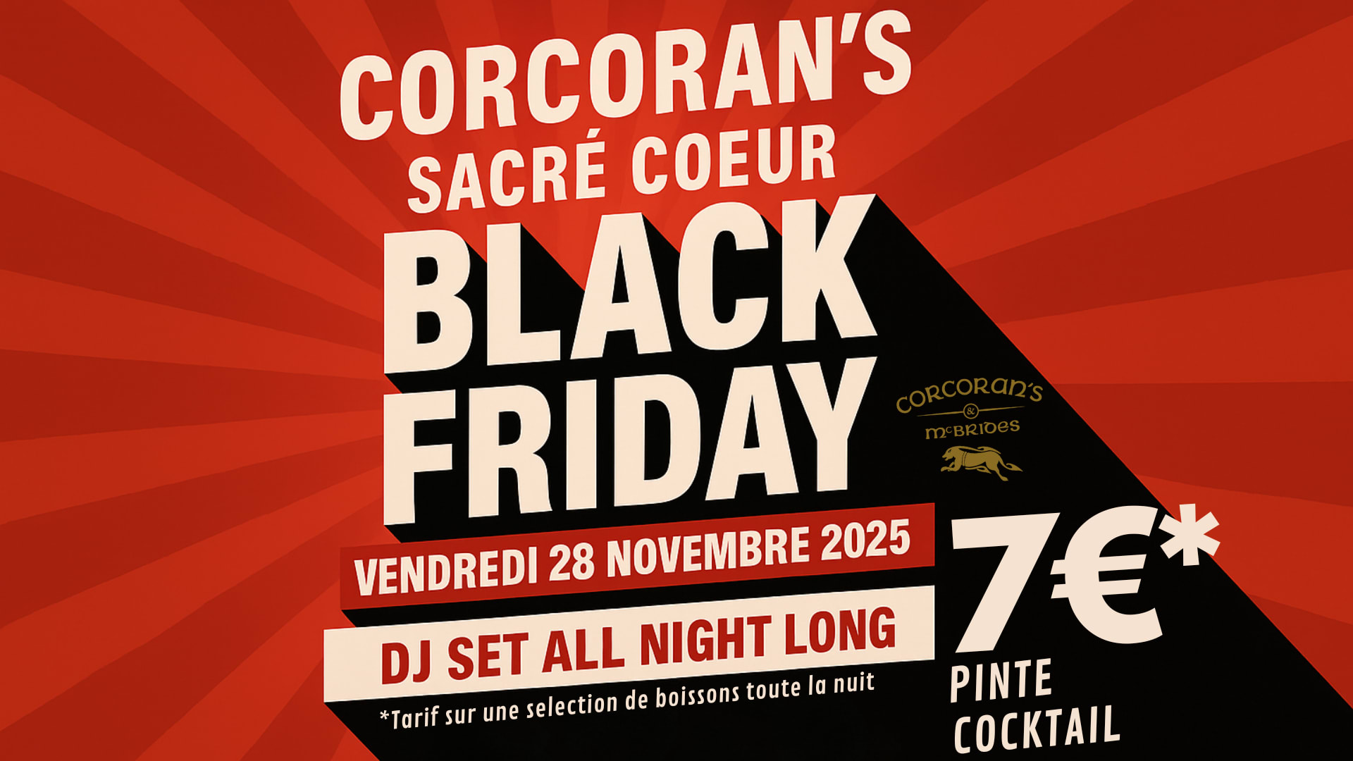 Black Friday – Soirée Spéciale Au Corcoran’S Sacré Coeur ! Cover