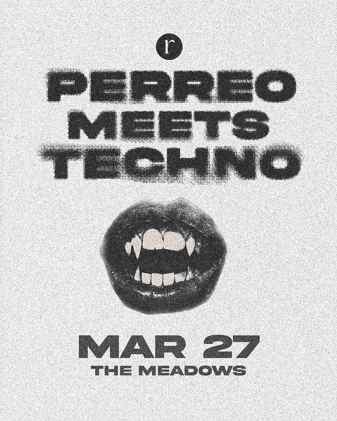 Perreo Meets Techno (21+) | Free Rsvp Cover