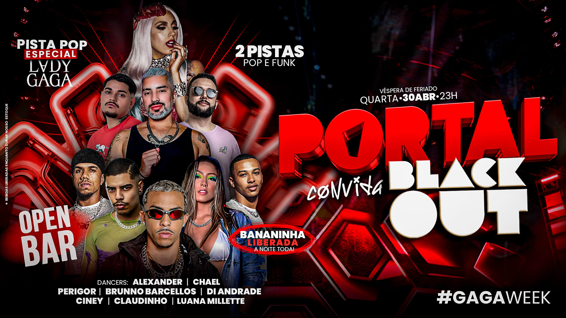 Gaga Week • Portal Convida Blackout • Open Bar + Bananinha Cover