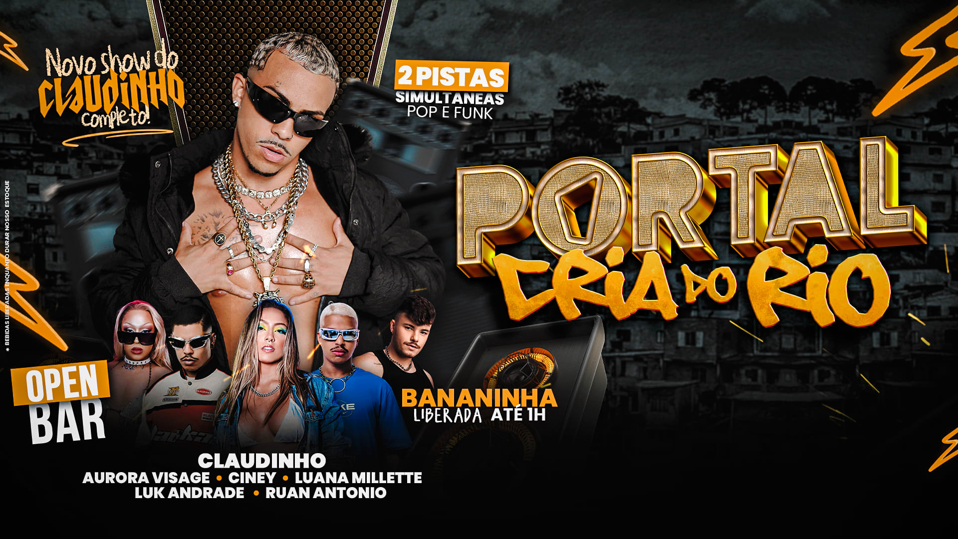 Portal Cria Do Rio - Dj Claudinho + Open Bar + Bananinha Cover