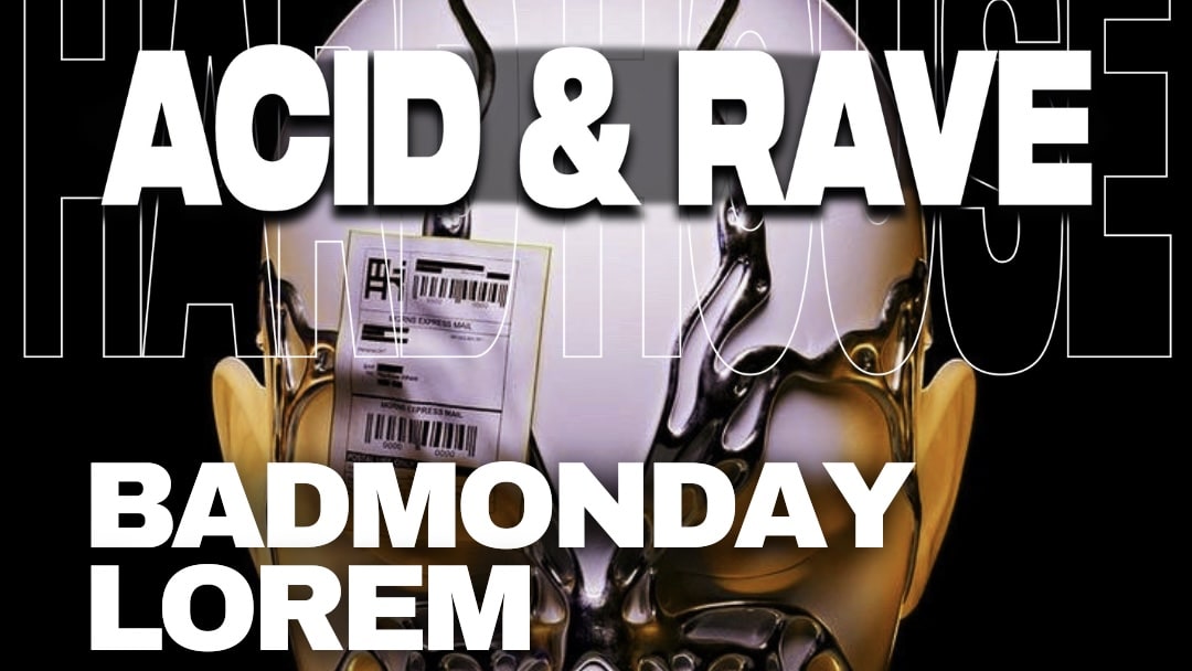 Acid & Rave : Badmonday - Lorem Cover