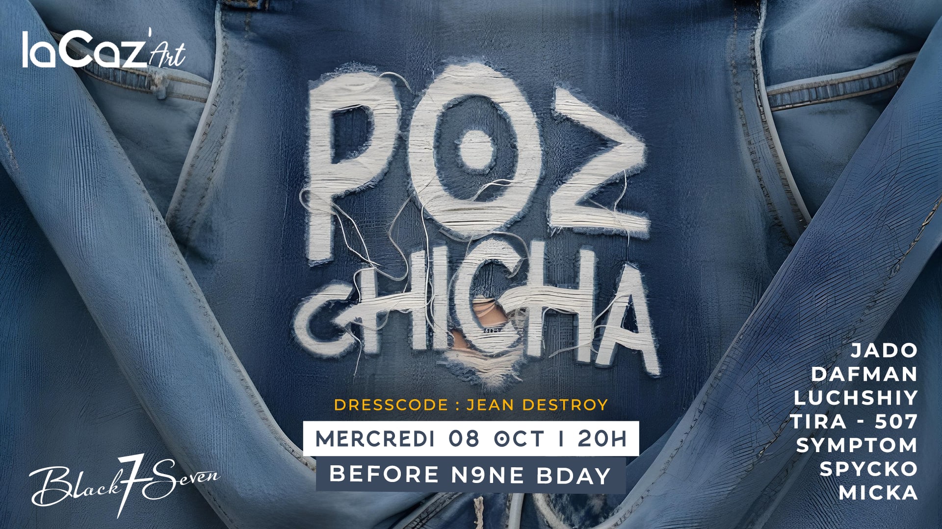 Poz Chicha - Before N9ne Bday - Jeans Destroy ! Cover