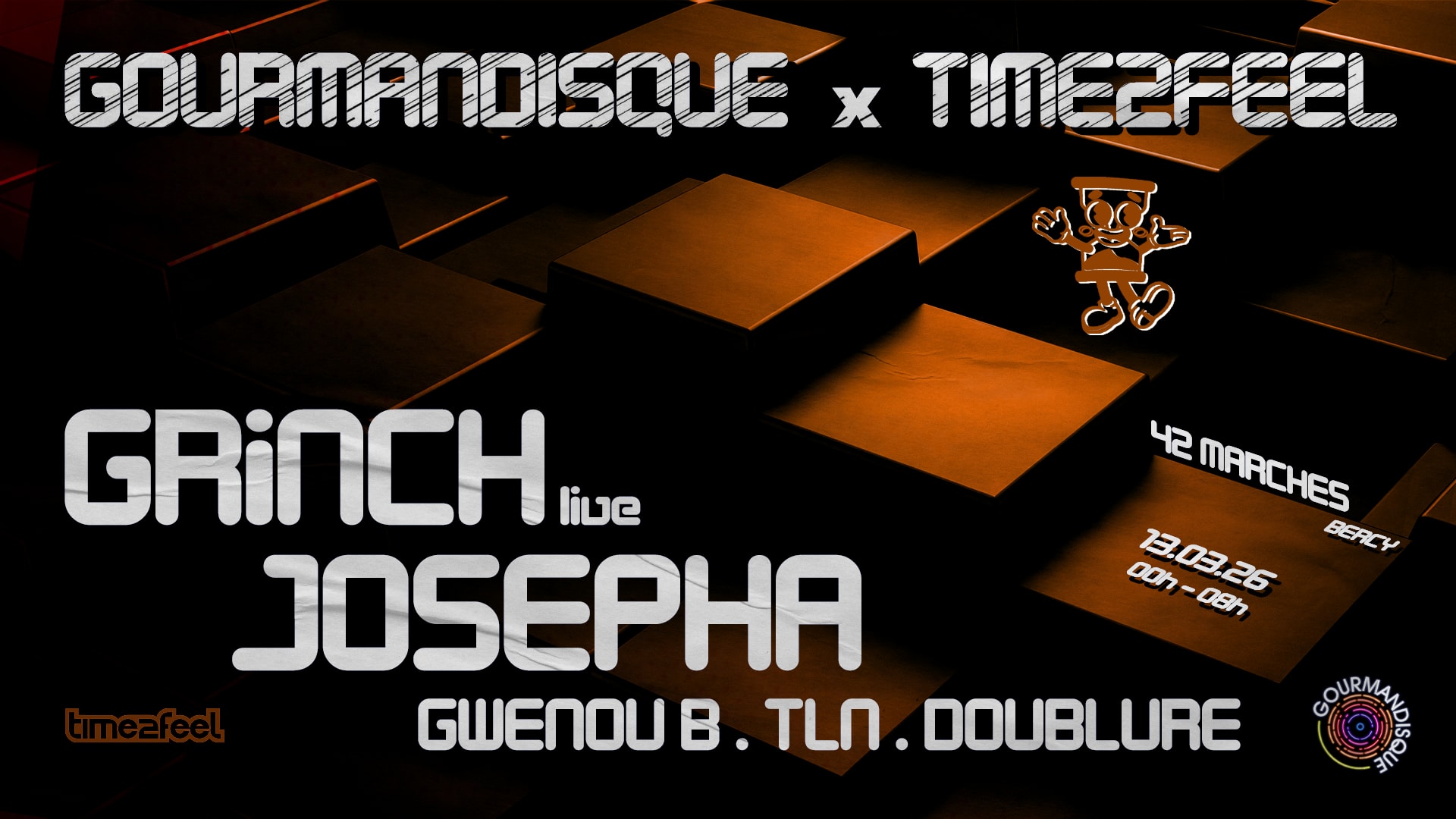 Gourmandisque X Time2feel W/ Josepha, Grinch & Gwenou B. Cover