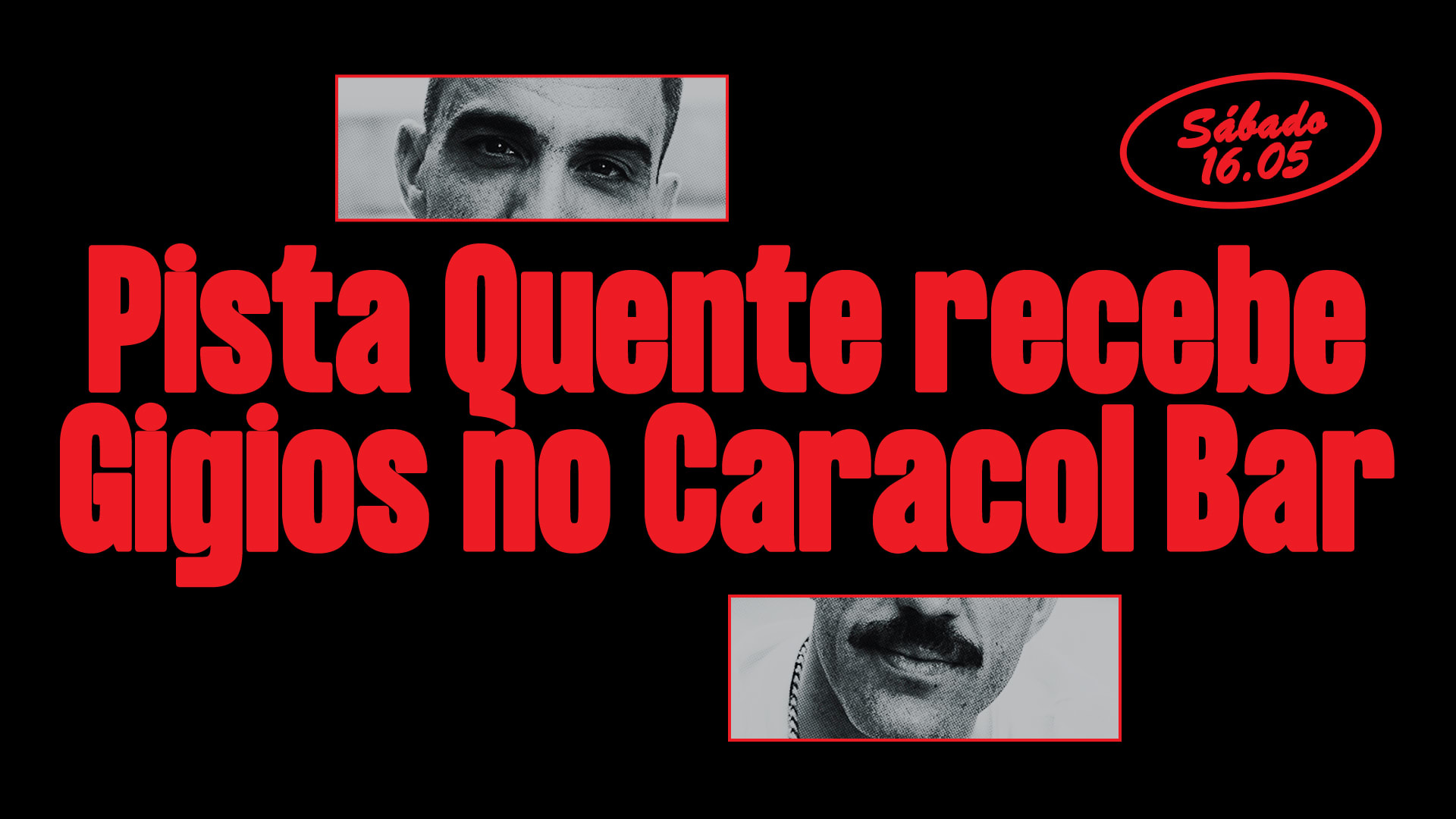 Pista Quente Recebe Gigios No Caracol Bar Cover