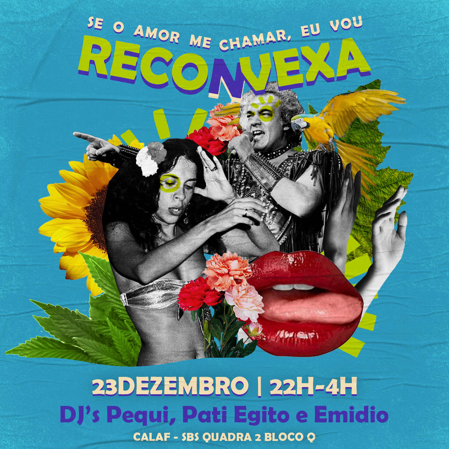 23/12: Reconvexa No Calaf: Se O Amor Chamar, Eu Vou Cover