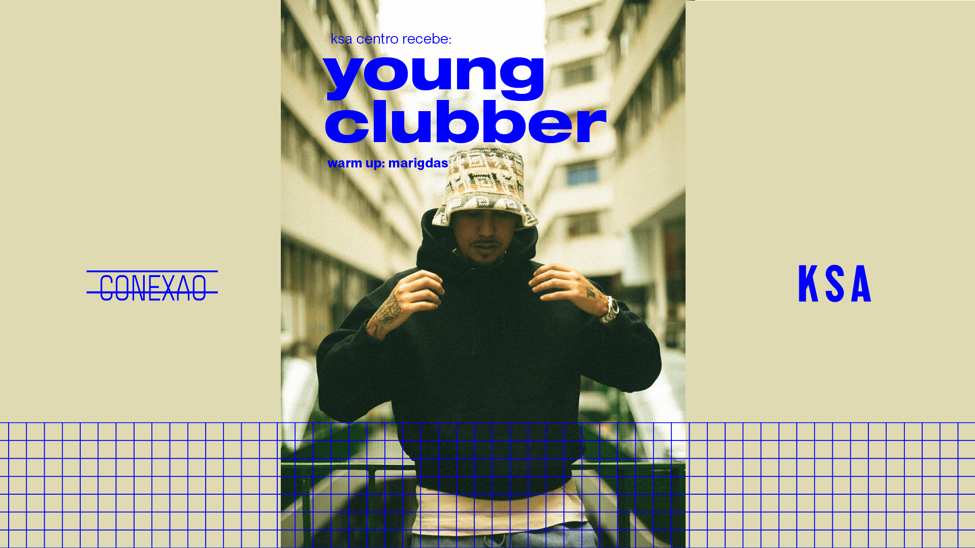 Conexão Ksa - Sexta 22.11 - Dj Set Young Clubber Cover
