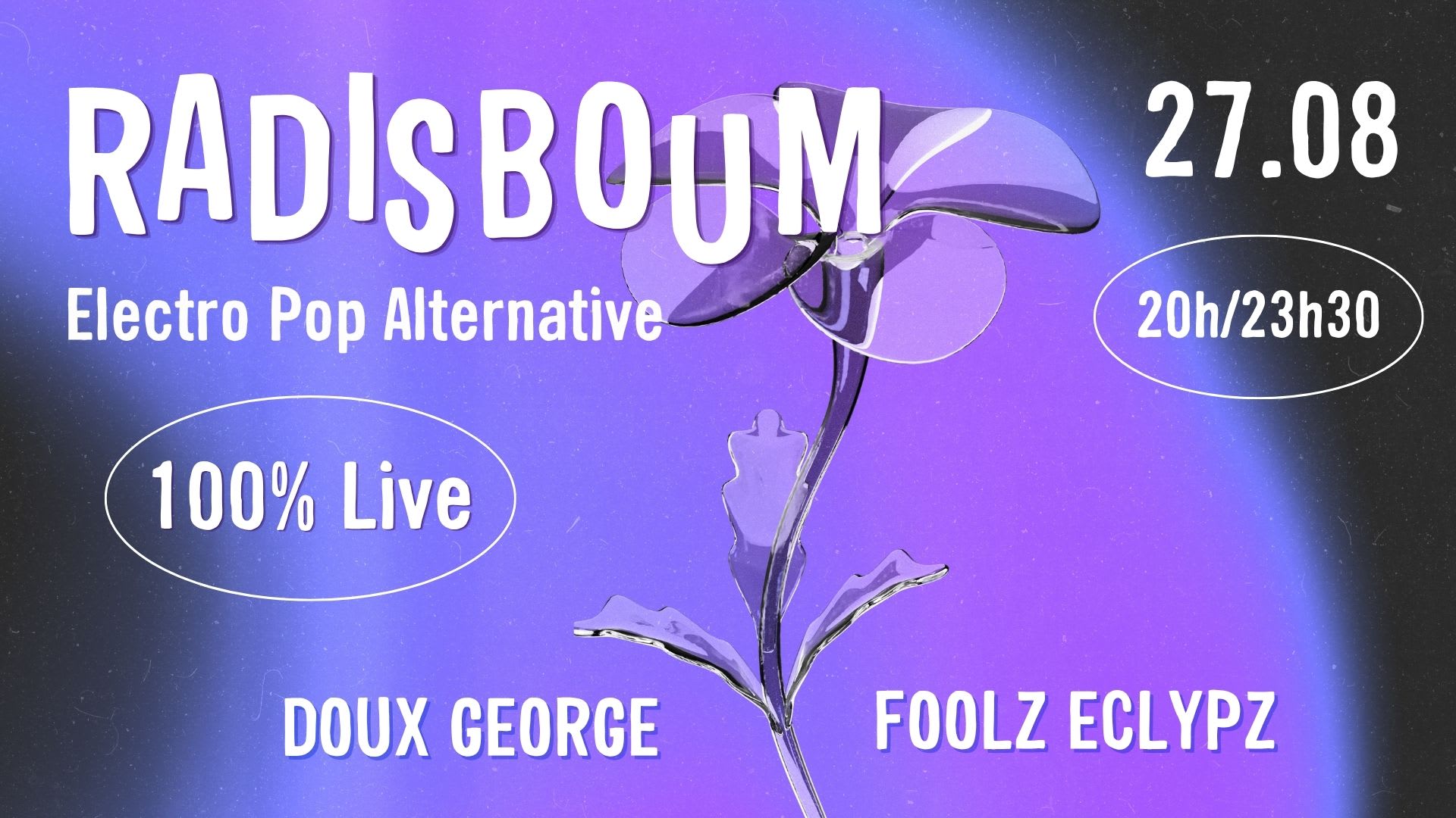 Radis Boum 100% Live - Doux George & Foolz Eclypz Cover