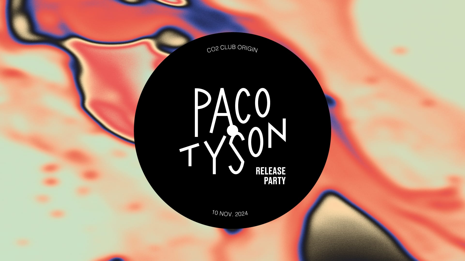 Paco Tyson • Release Party Cover