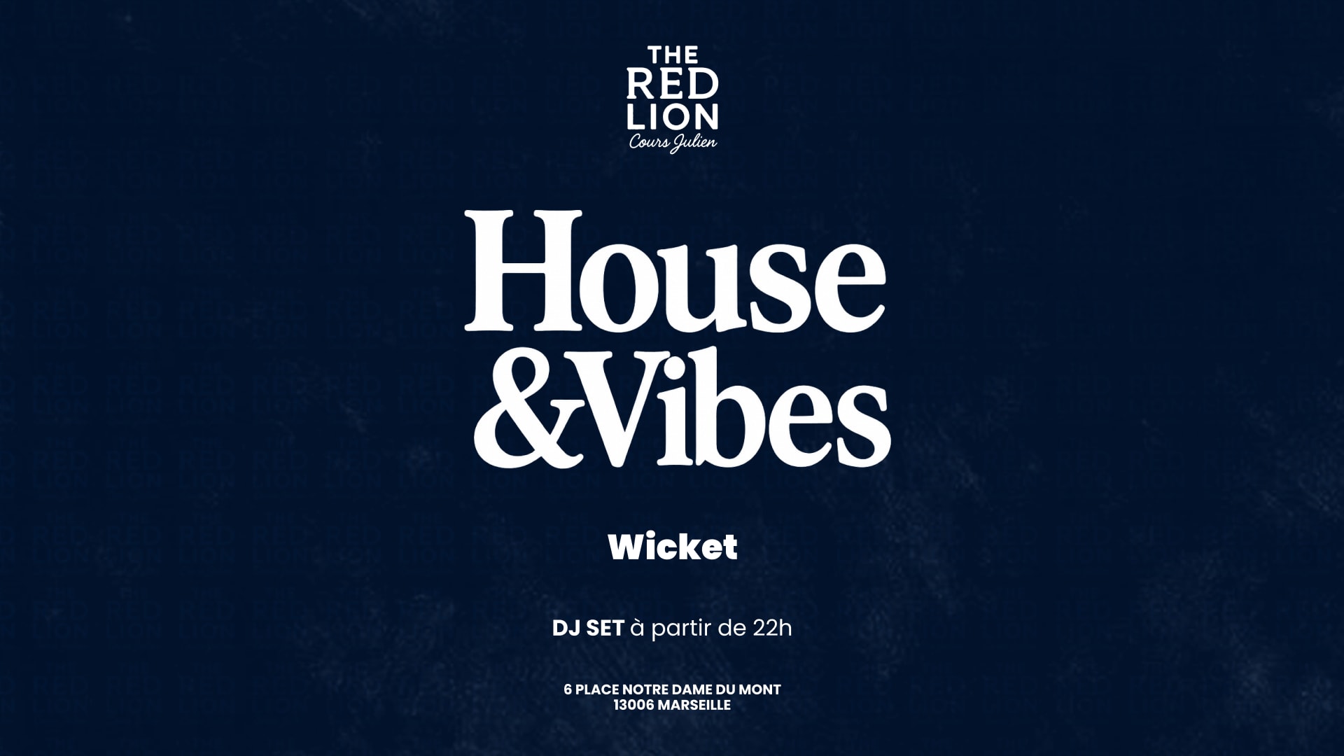 House & Vibes | Red Lion Cours Julien Cover