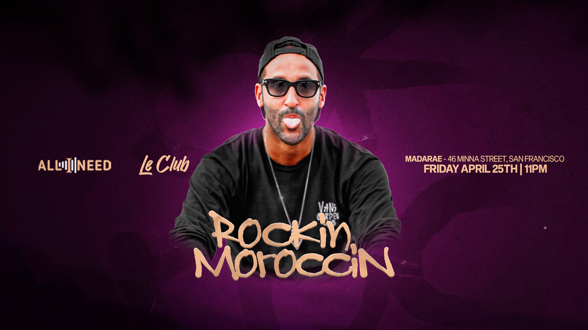 Le Club X All I Need Present: Rockin Moroccin Cover