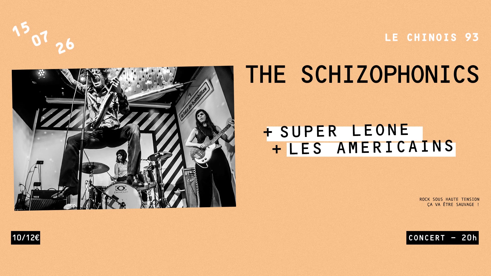 The Schizophonics (Us) + Super Leone + Les Américains Cover
