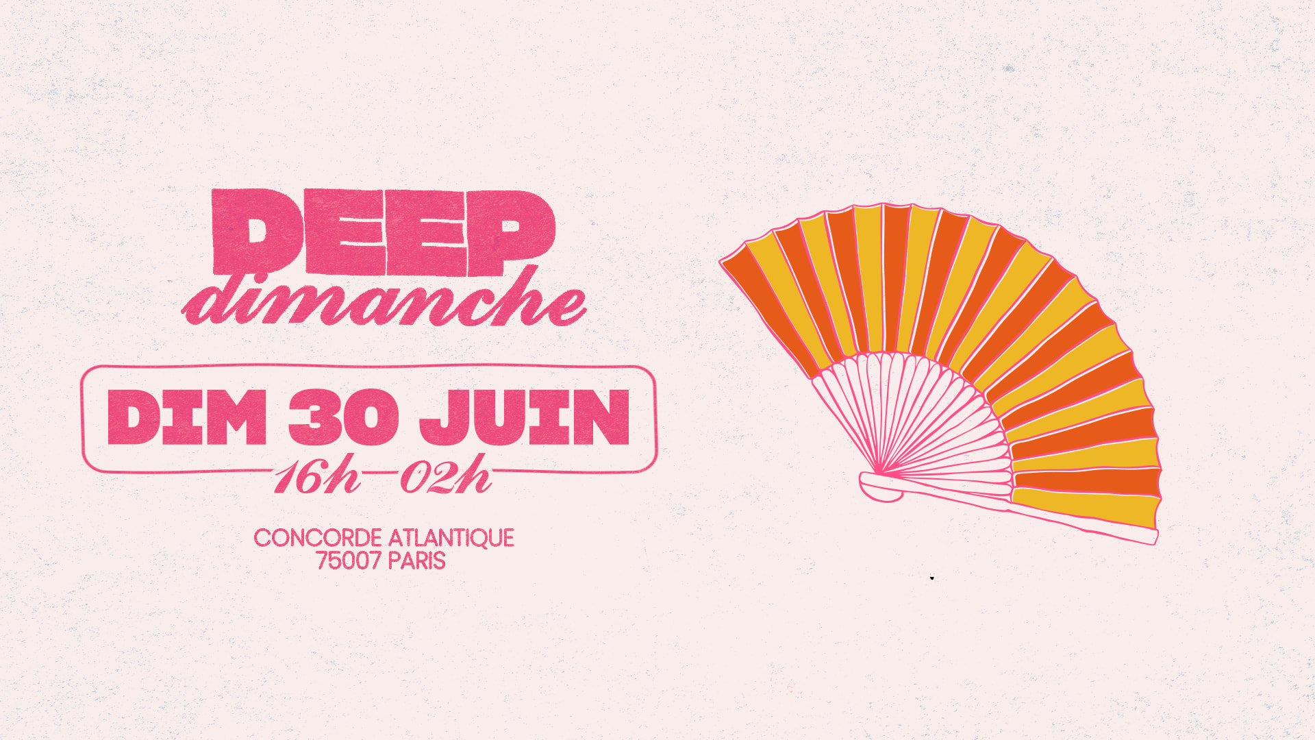 Deep Dimanche | 30 Juin @Concorde Atlantique Cover