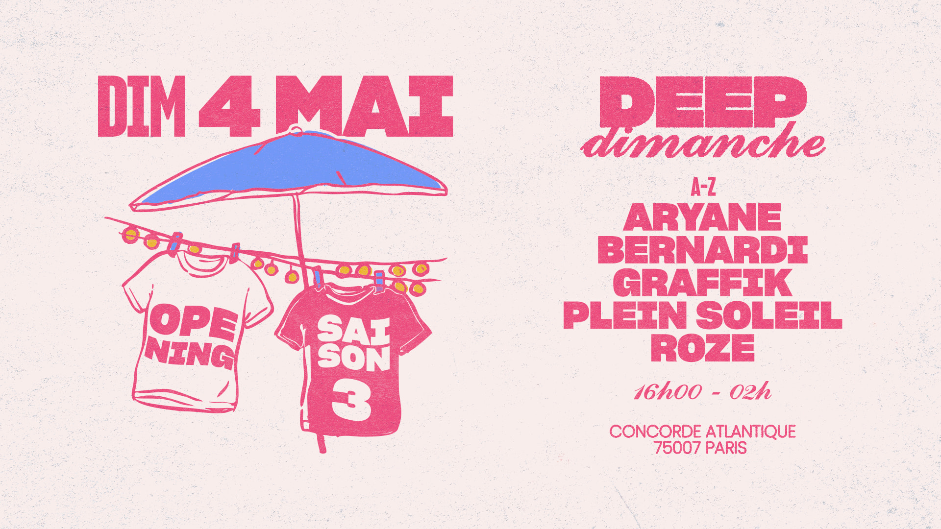Opening Saison 3 | Dimanche 4 Mai @Concorde Atlantique Cover