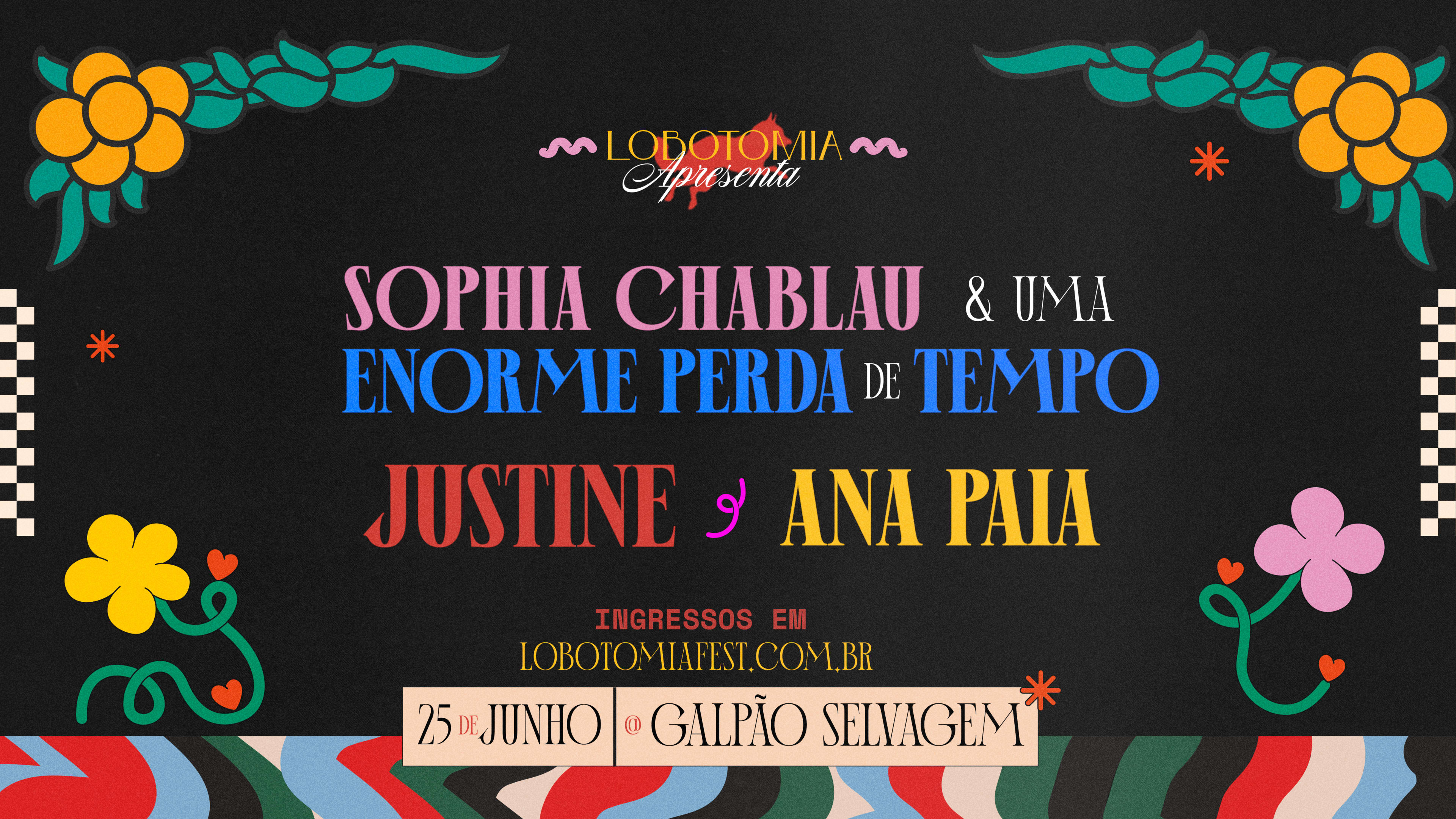Lobotomia Apresenta: Sophia Chablau + Justine + Ana Paia Cover