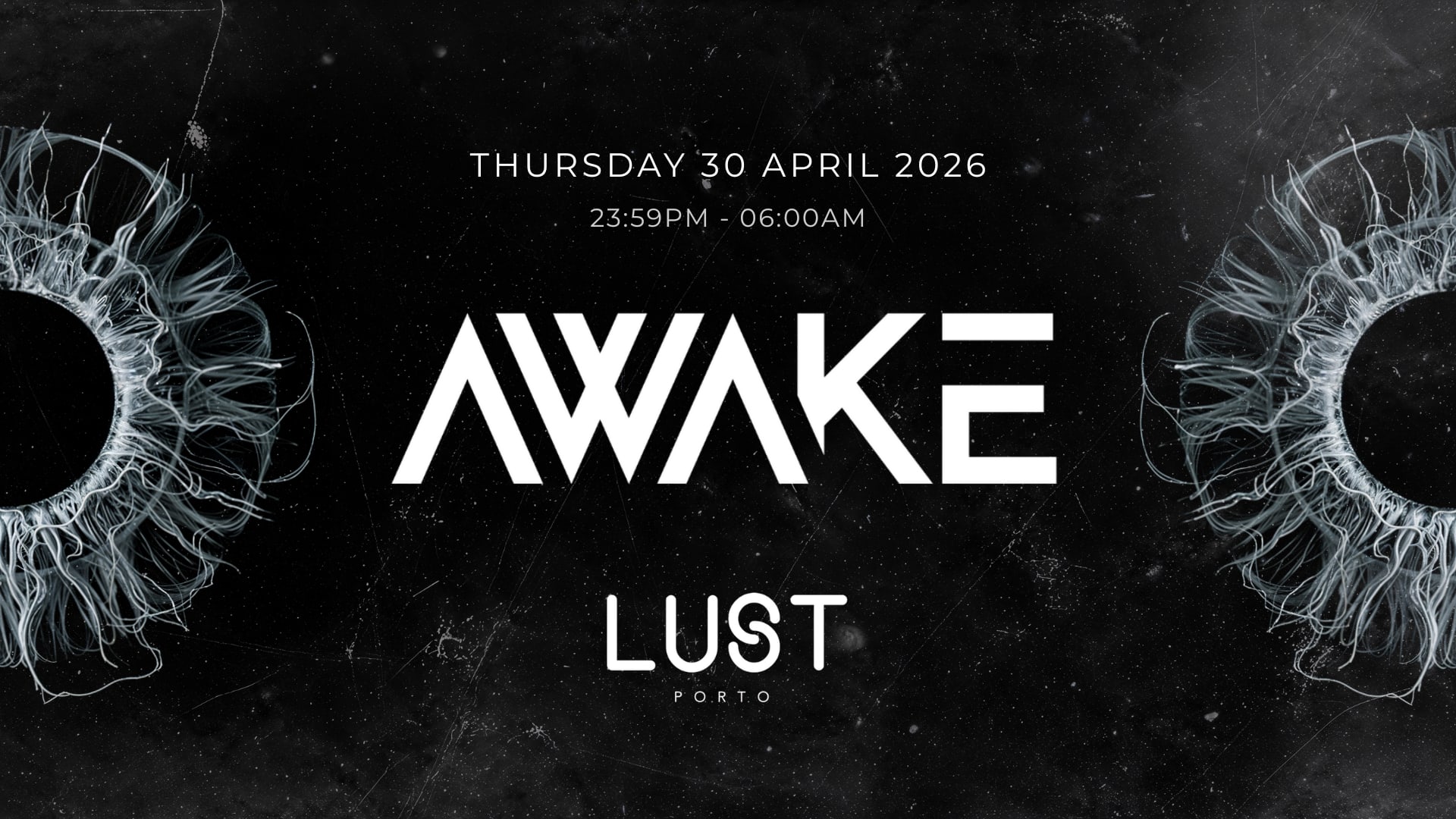 Awake X Lust Porto - 30th April Cover