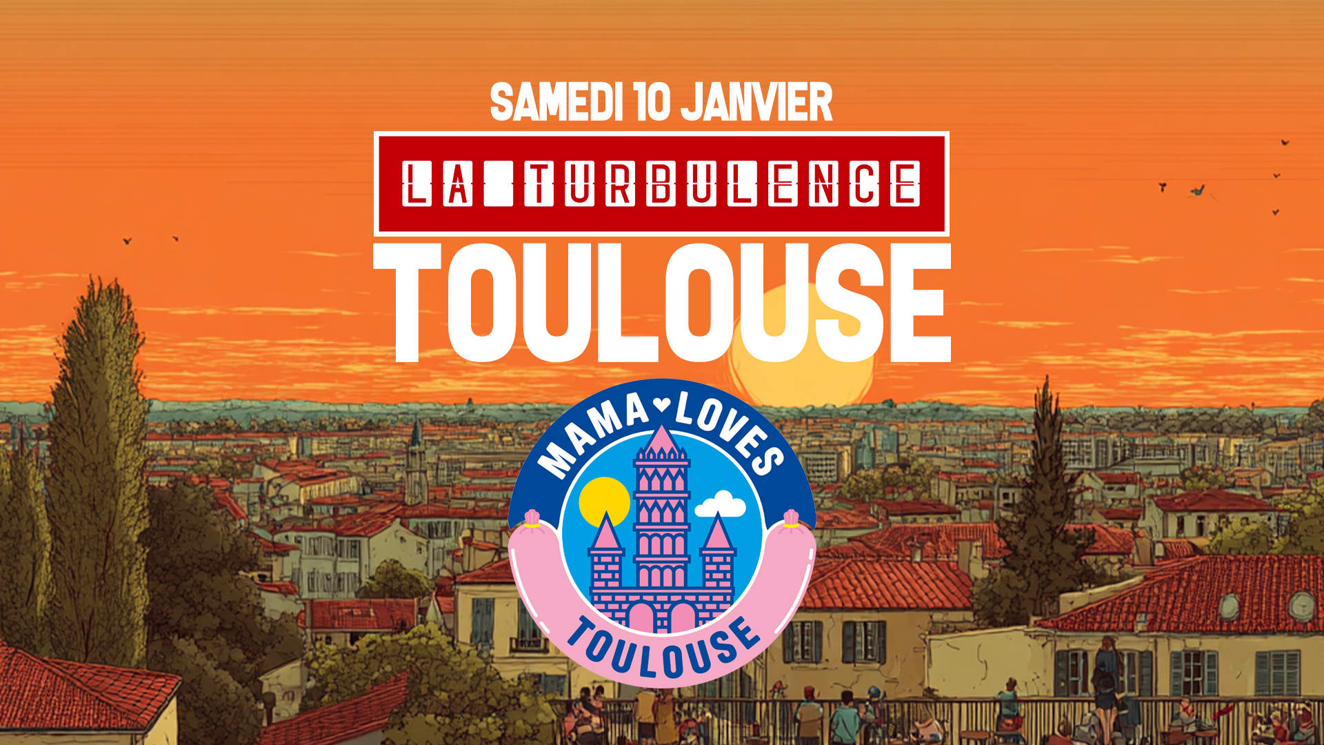 La Turbulence - Mama Shelter Toulouse - (Entrée Gratuite) Cover