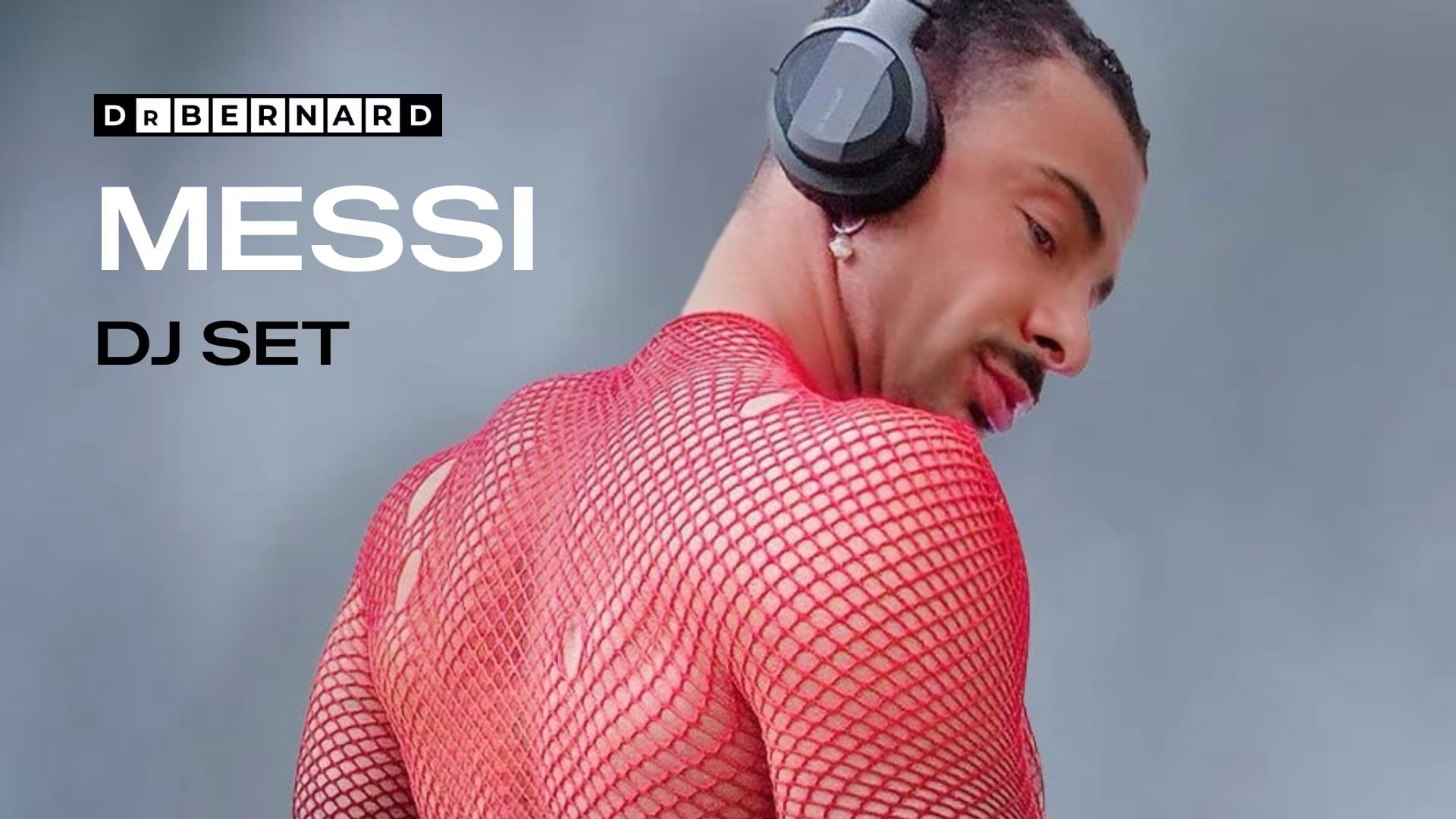 Messi Dj Set | Dr. Bernard Cover