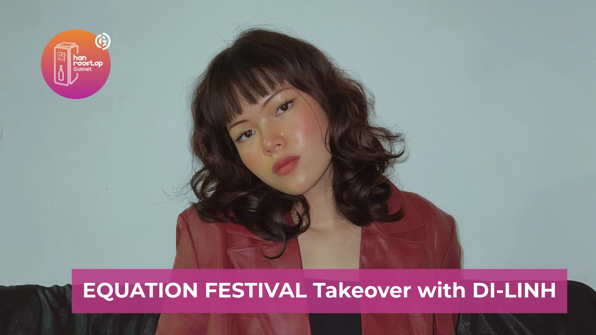 Equation Festival Takeover With DI-Linh Cover