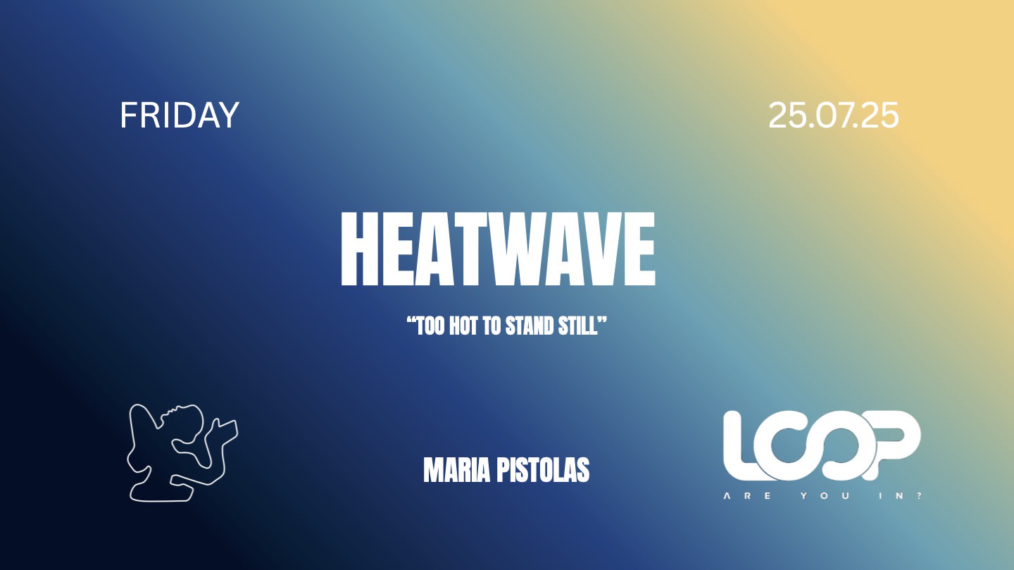 Loop At Maria Pistolas - 25th July 2025 Cover
