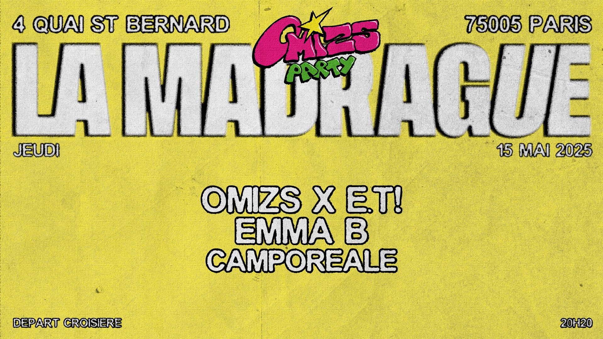 La Madrague — Omizs Party : Omizs X E.T!, Emma B... Cover