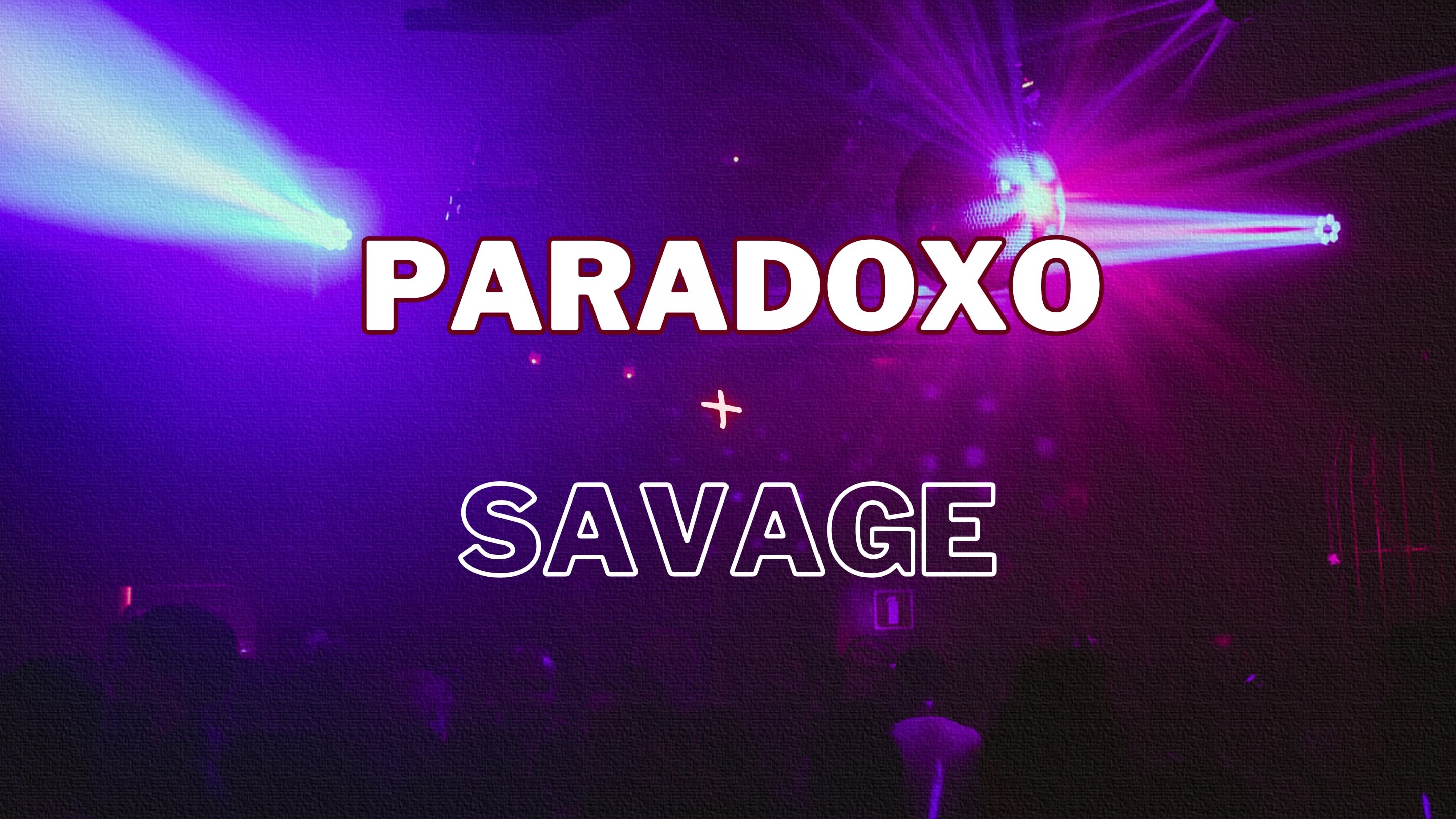 Paradoxo Convida Savage Cover