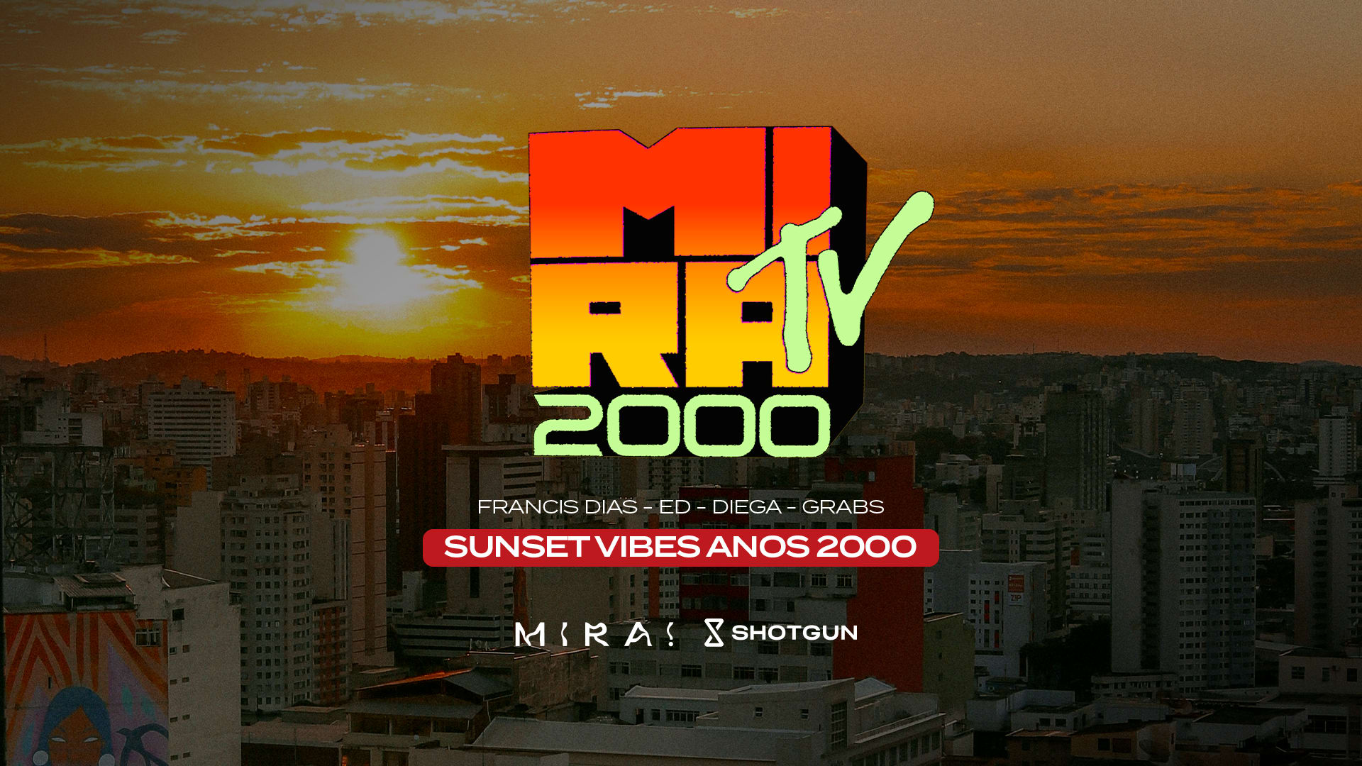 Mira Tv Anos 2000 (Sunset) - 20/11 - 22h Cover
