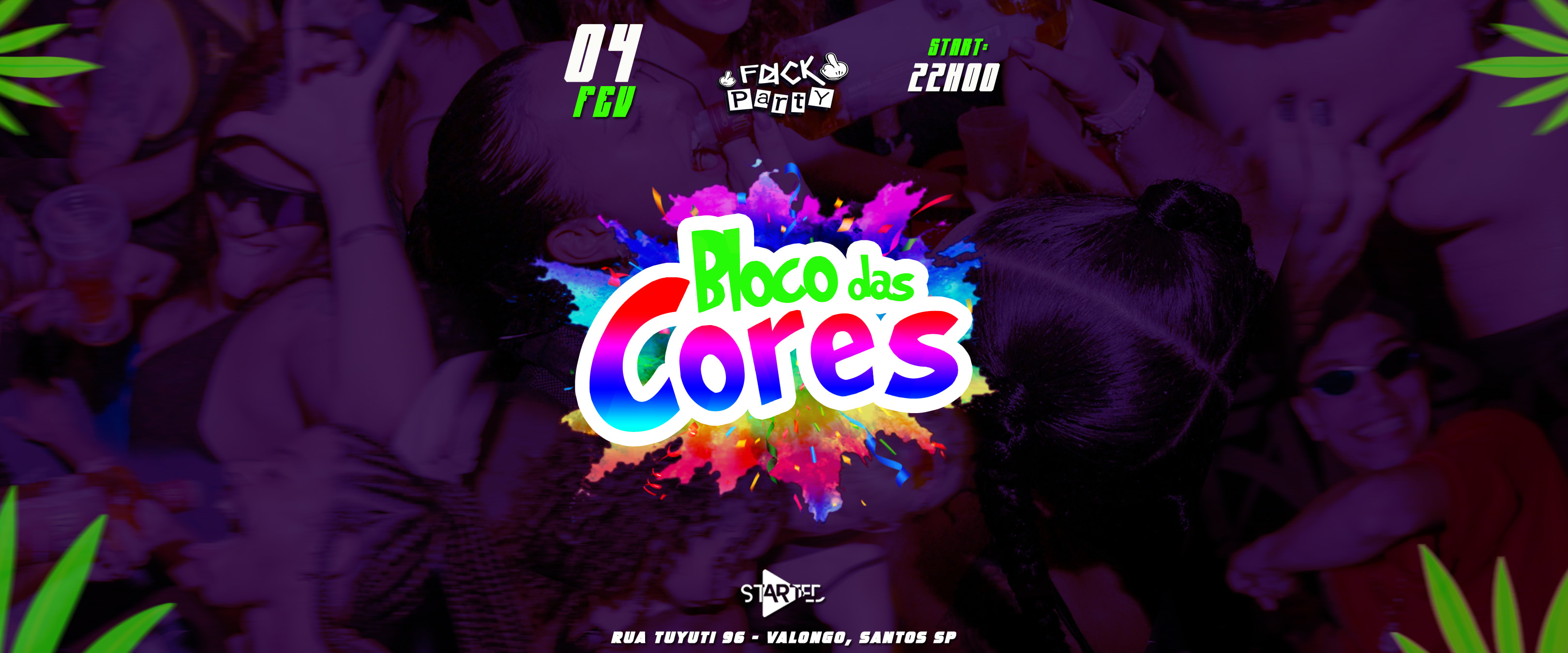 Bloco Das Cores - Carnafuck 2025  /  @Startedbarsantos Cover