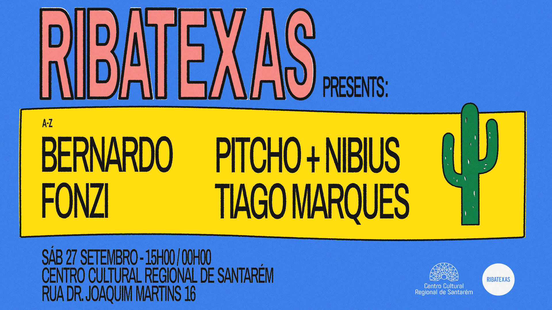 Ribatexas | 27 Setembro | Tiago Marques + Bernardo & More Cover