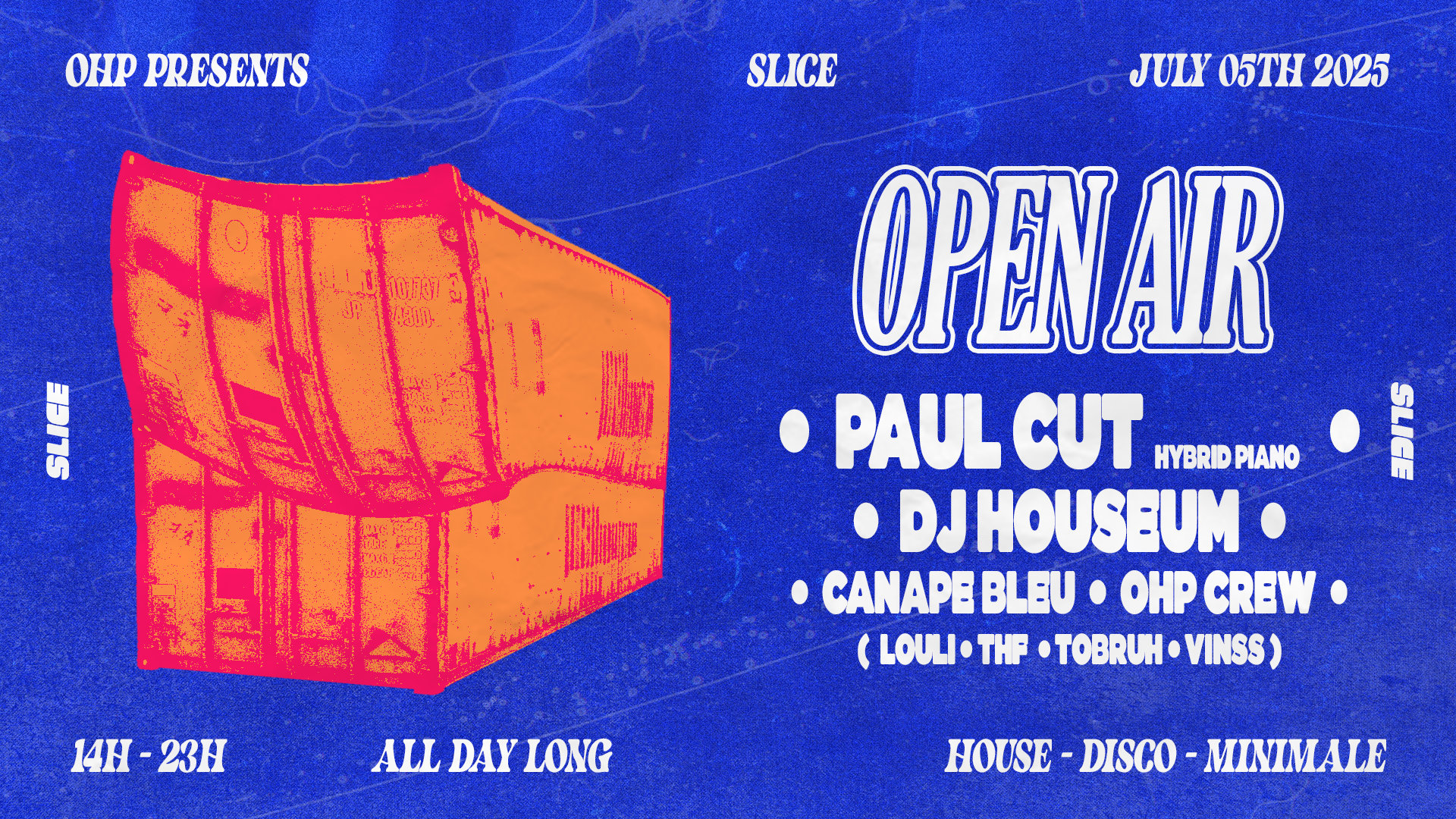 Open Air • Ohp X Slice - Paul Cut Hybrid, Dj Houseum & More Cover