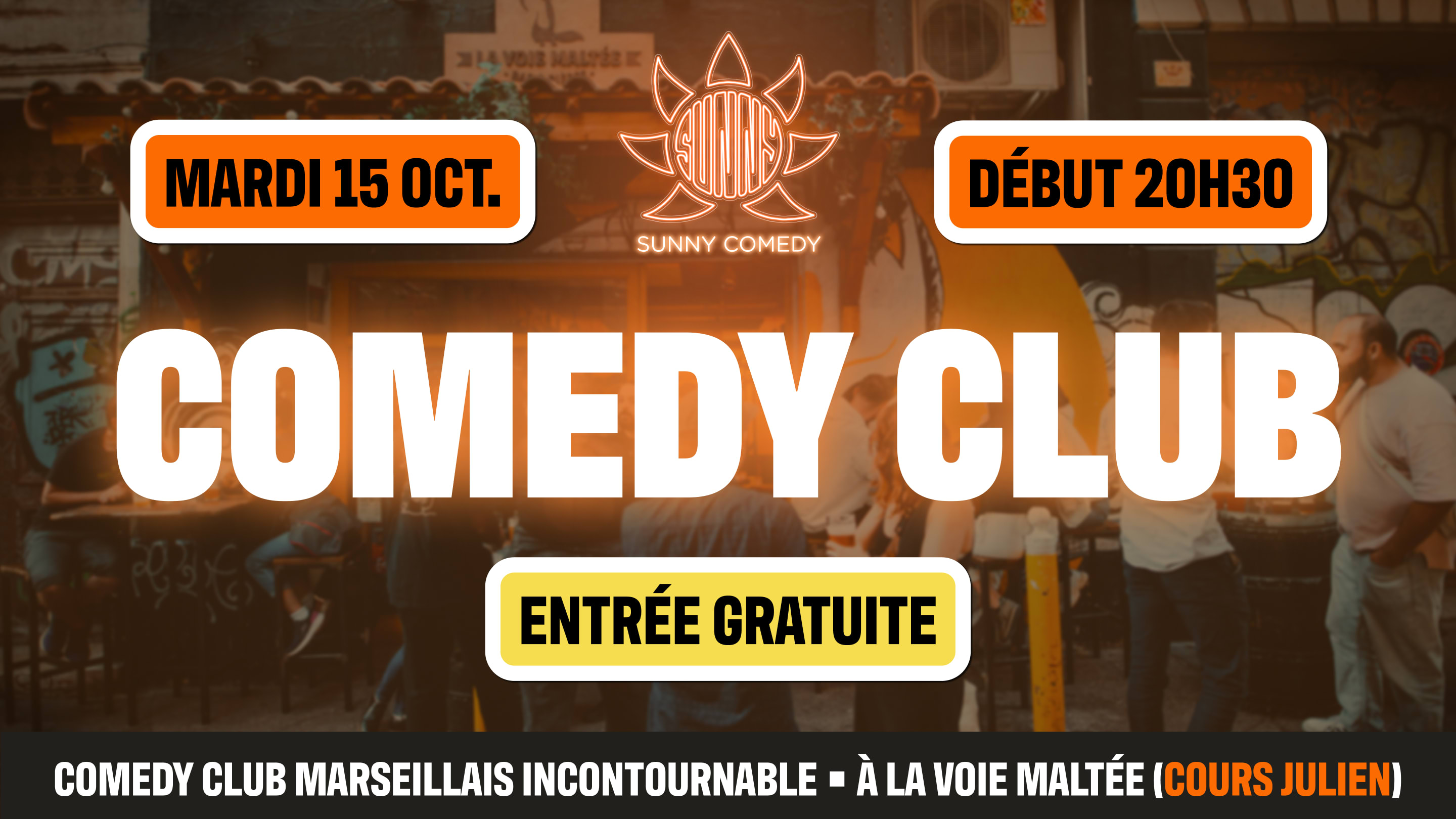 Sunny Comedy Club À La Voie Maltée • 15/10 Cover