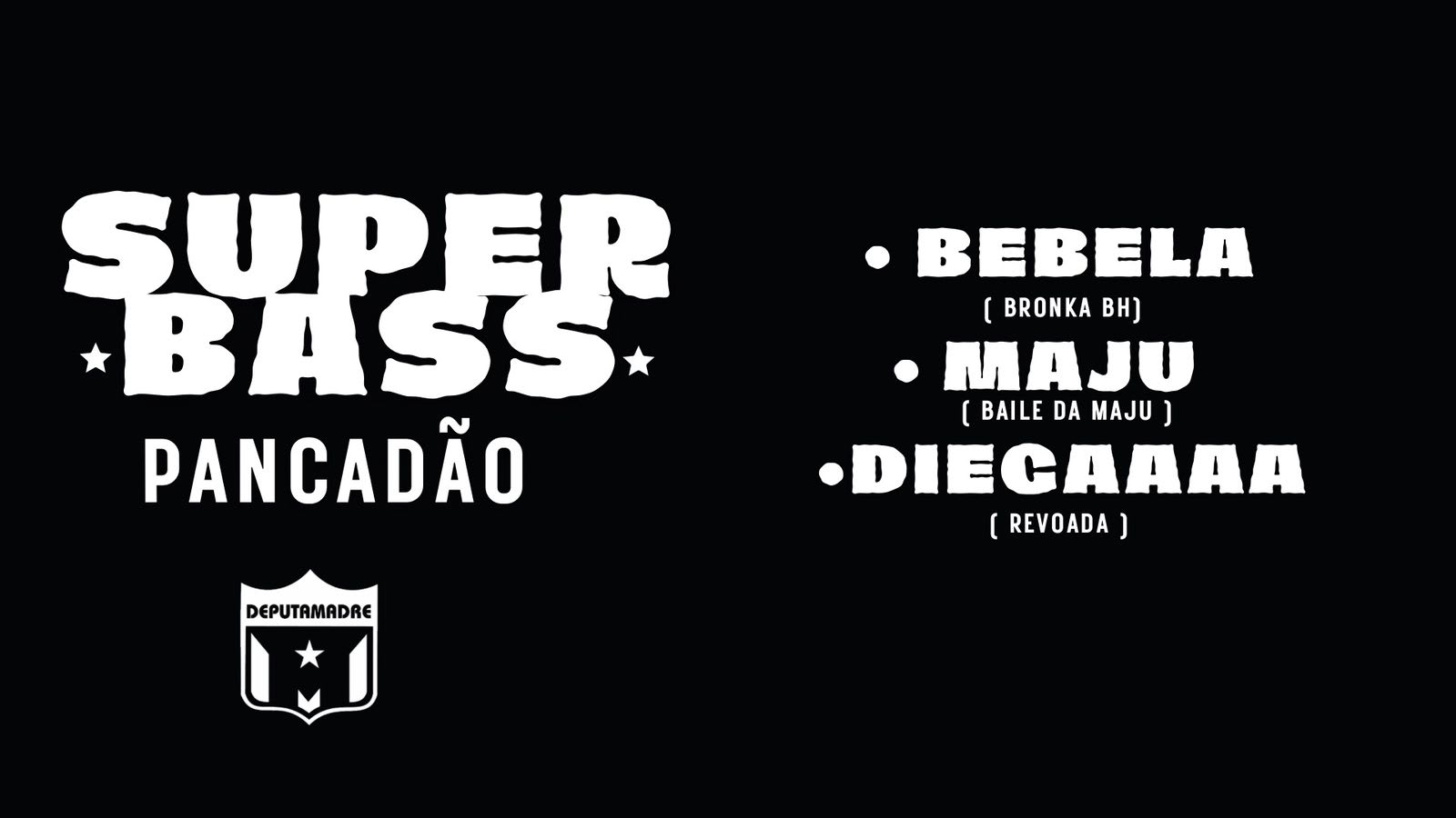Superbass Pancadão At Deputamadre Cover