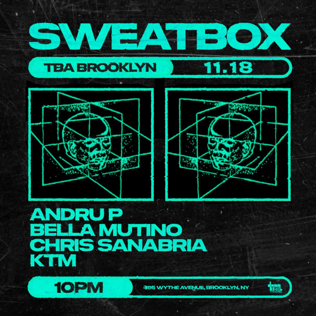 Sweatbox: Andru P, Bella Mutino, Chris Sanabria, Ktm Cover