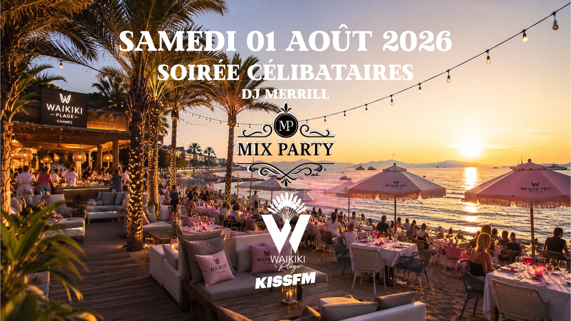 MIX Party-Soirée Célibataires-Waikiki Plage-Samedi 01/08/26 Cover