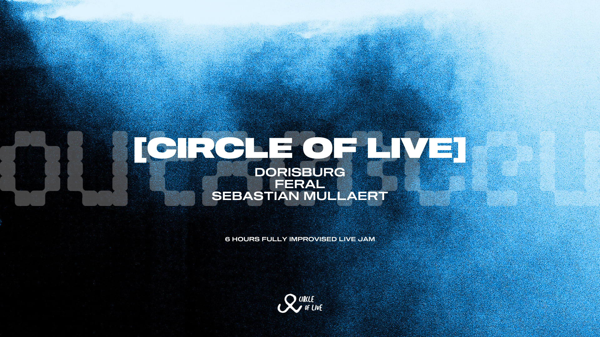 Circle Of Live : Dorisburg + Feral + Sebastian Mullaert Cover