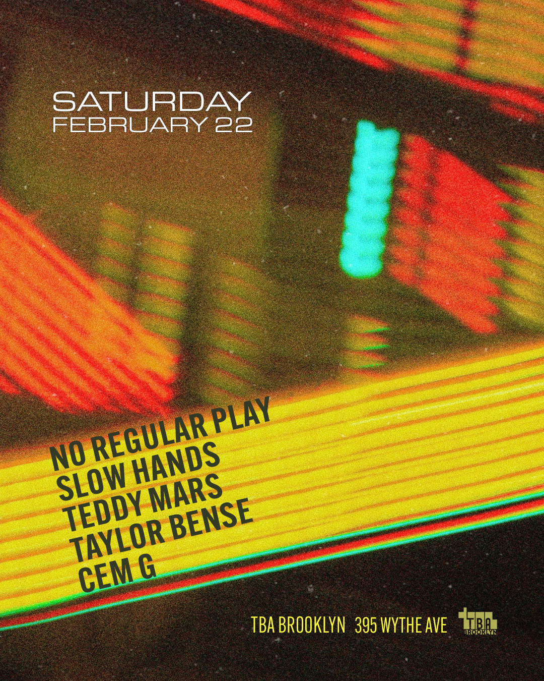 Tba Night:No Regular Play,Slow Hands,Teddy Mars,Taylor Bense Cover
